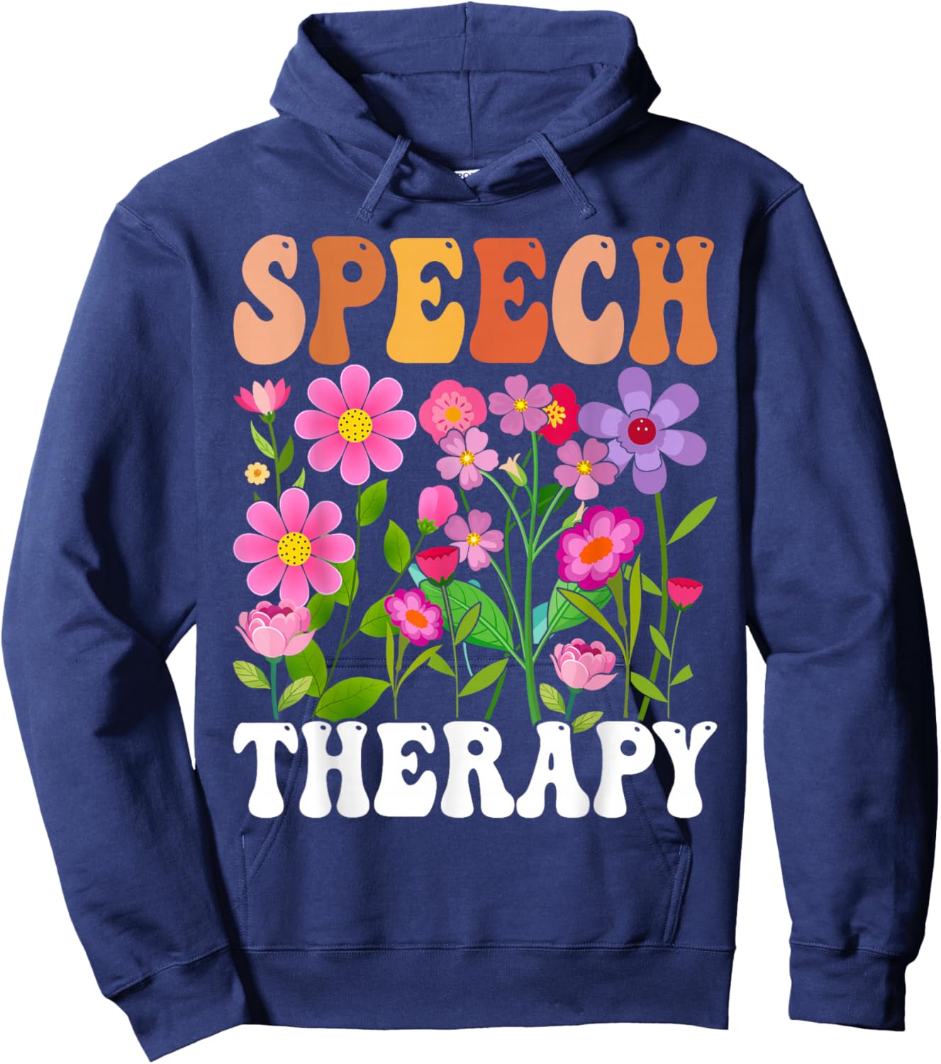 Retro Speech Therapy Flower Speech Therapist Pathologist Hoodie - Hoodie | Navy