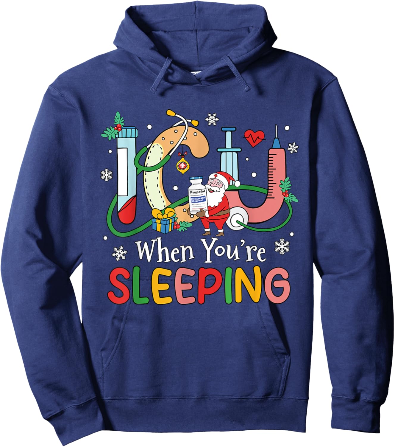 When You're Sleeping Funny ICU Nurse Christmas Hoodie - Hoodie | Navy