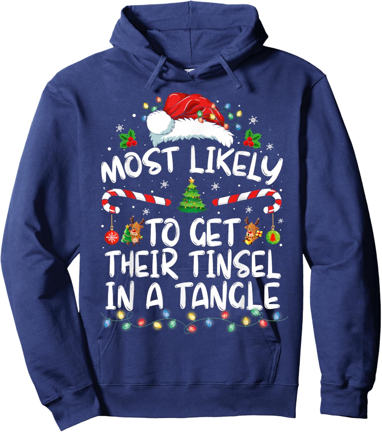 Most Likely To Get Their Tinsel In A Tangle Family Christmas Hoodie - Hoodie | Navy