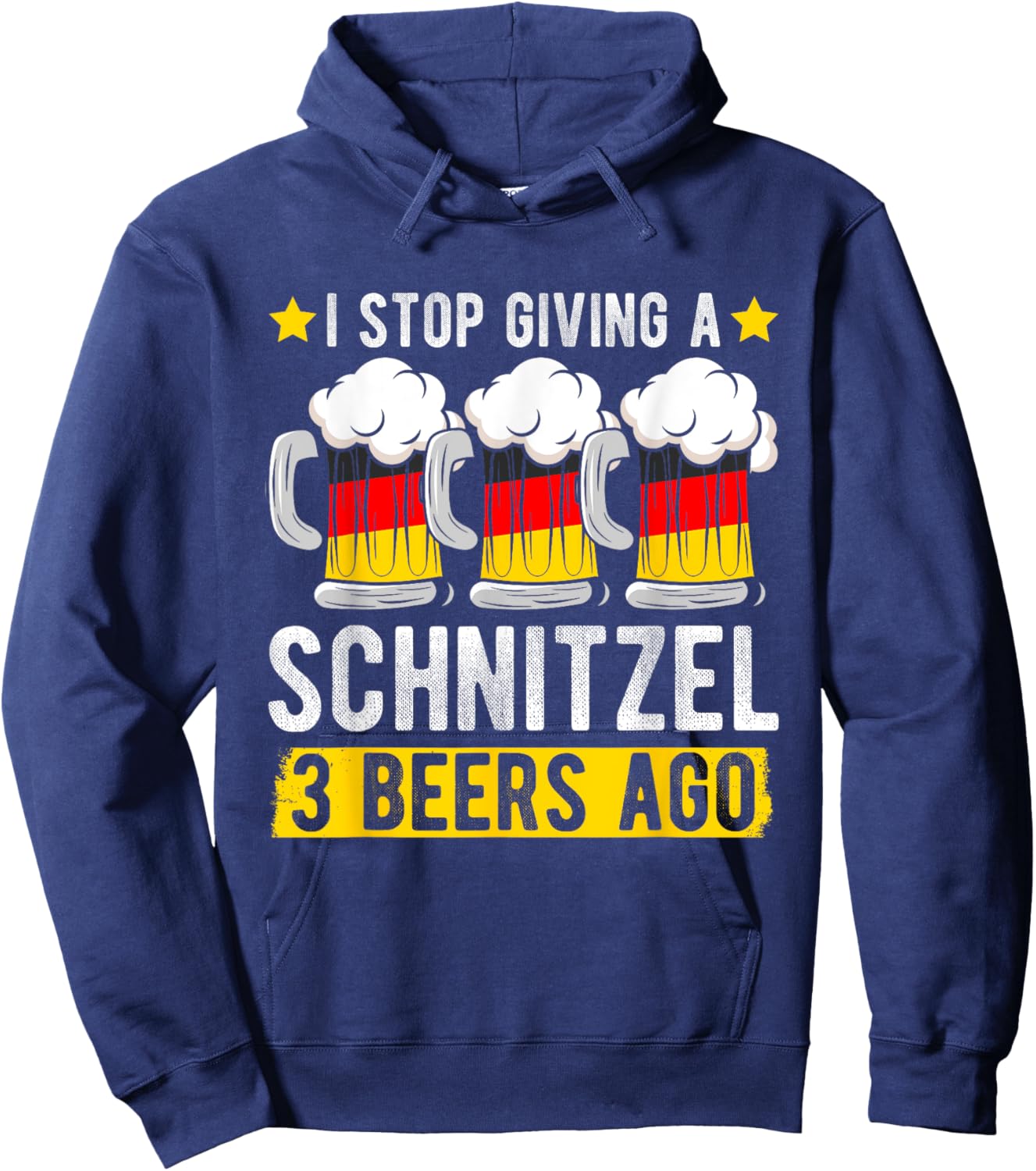 I Stop Giving a Schnitzel 3 Beers Ago Hoodie - Hoodie | Navy