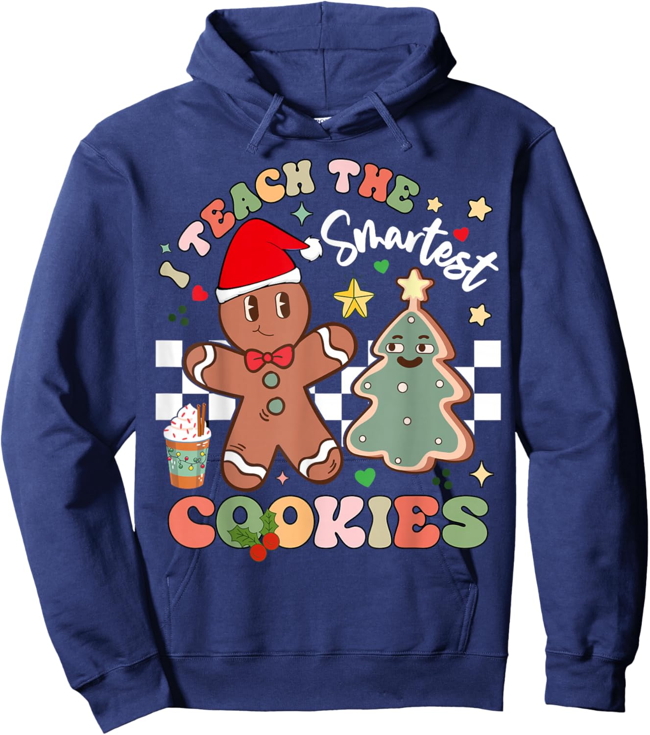 I Teach The Smartest Cookies Gingerbread Teacher Christmas Hoodie - Hoodie | Navy