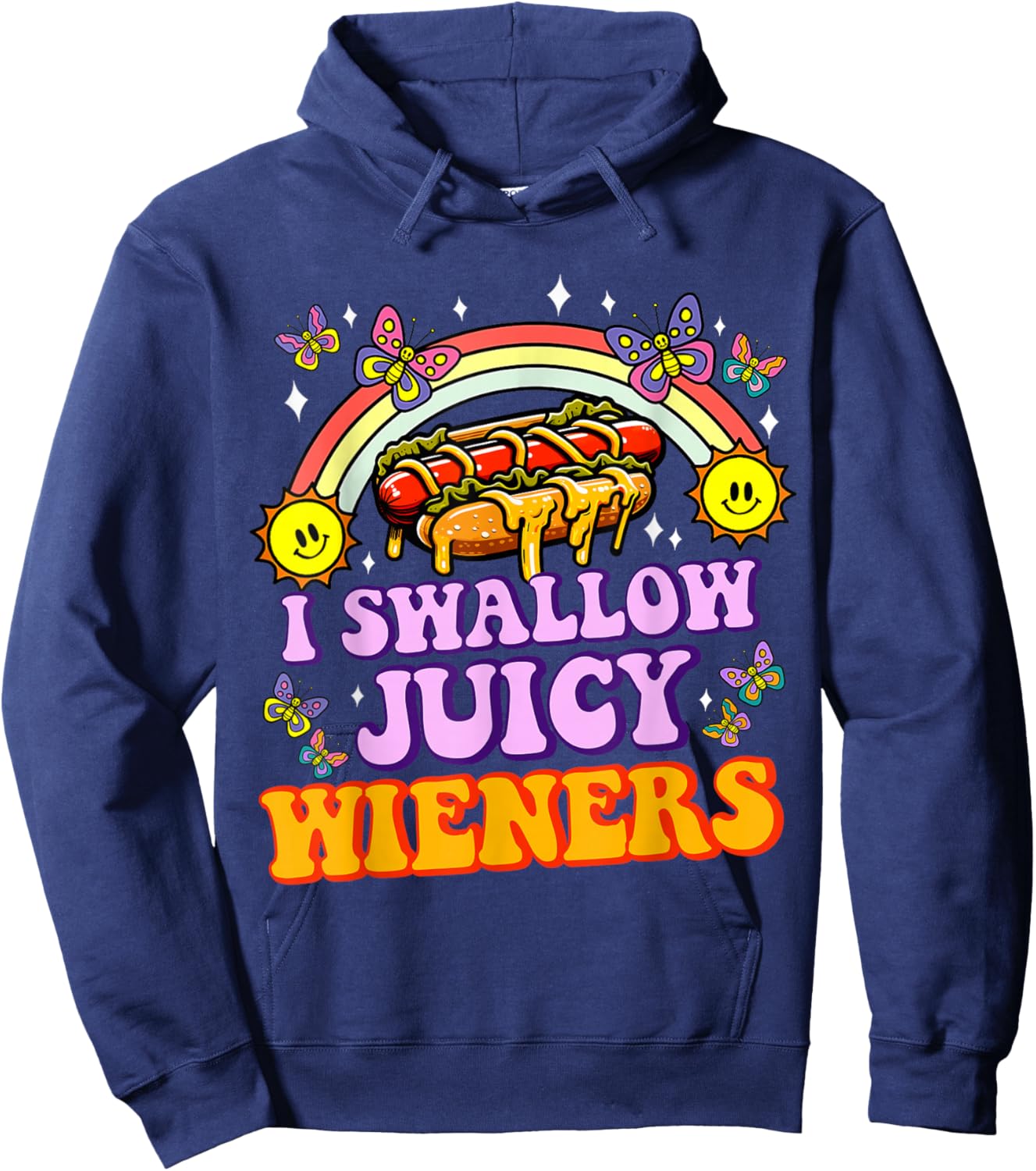 I Swallow Juicy Wiener Funny Embarrassing Adult Humor Women Hoodie - Hoodie | Navy