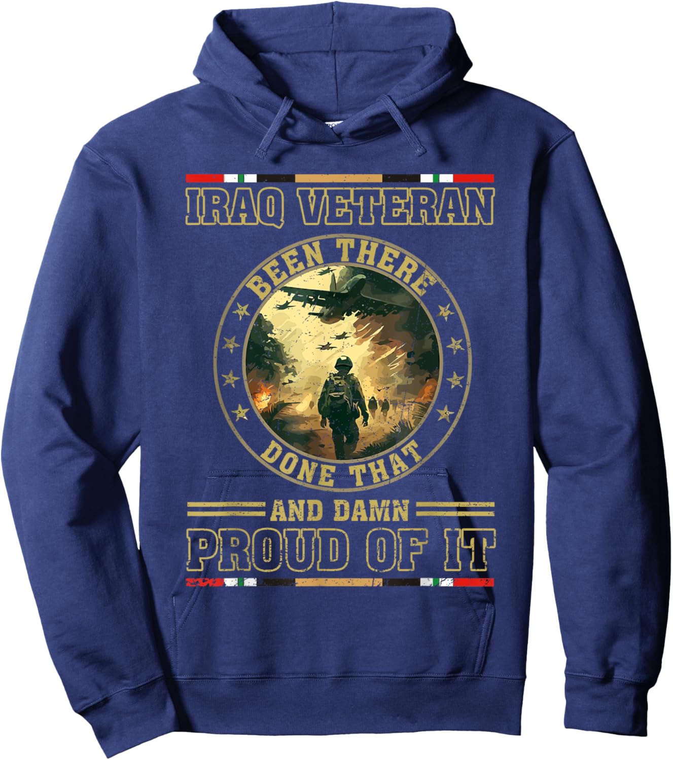 Been There Done That Proud Iraq War US Veteran Memorial Hoodie - Hoodie | Navy