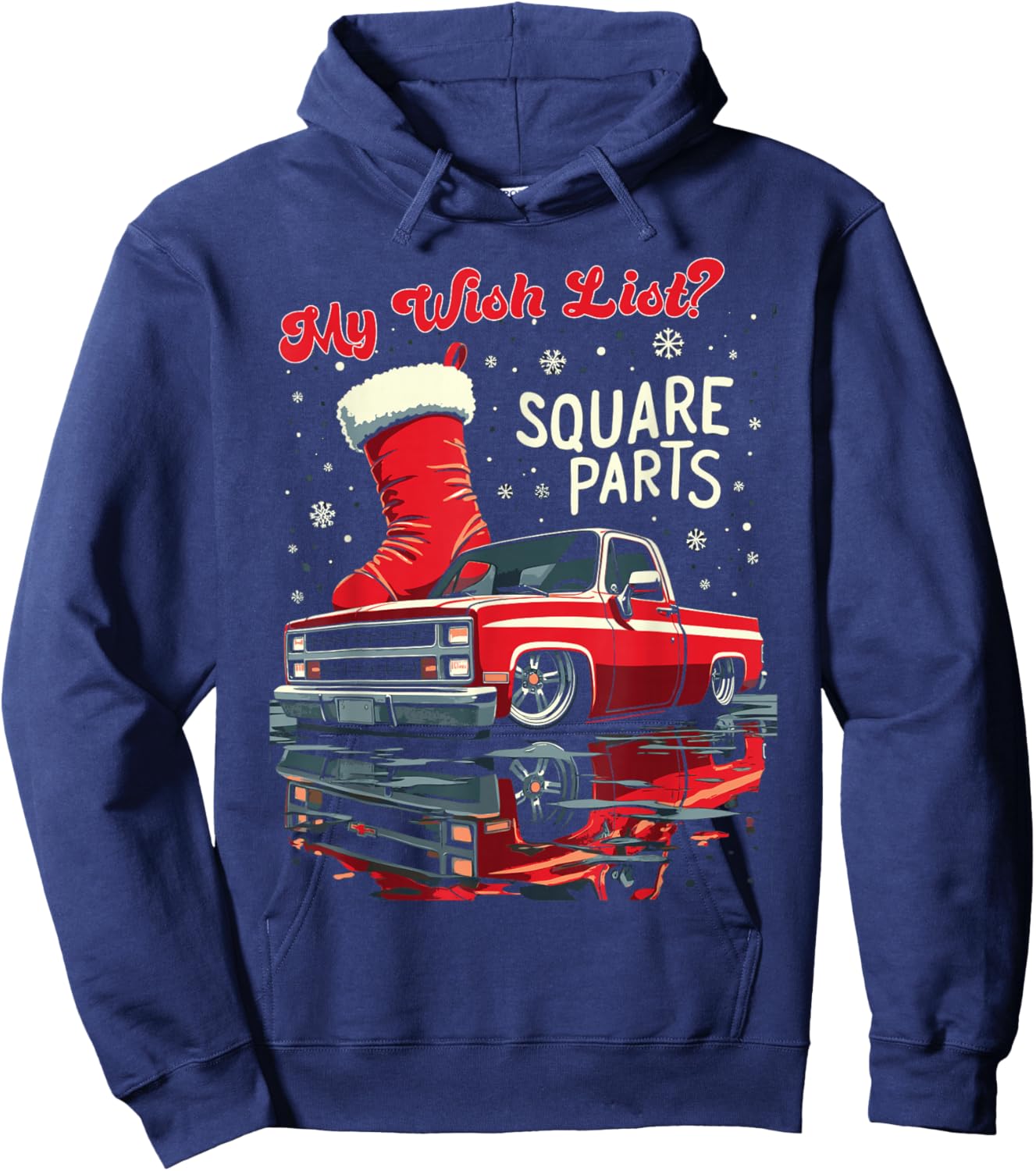 Squarebody Truck My Christmas Wish List C10 Square Parts Hoodie - Hoodie | Navy