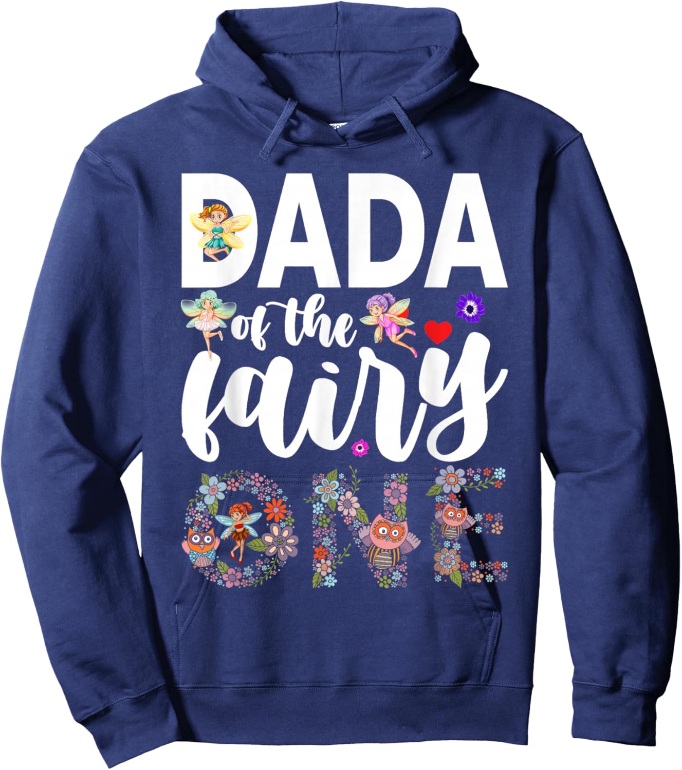 Dada of the Fairy One Dad 1st Birthday Party Family Matching Hoodie - Hoodie | Navy