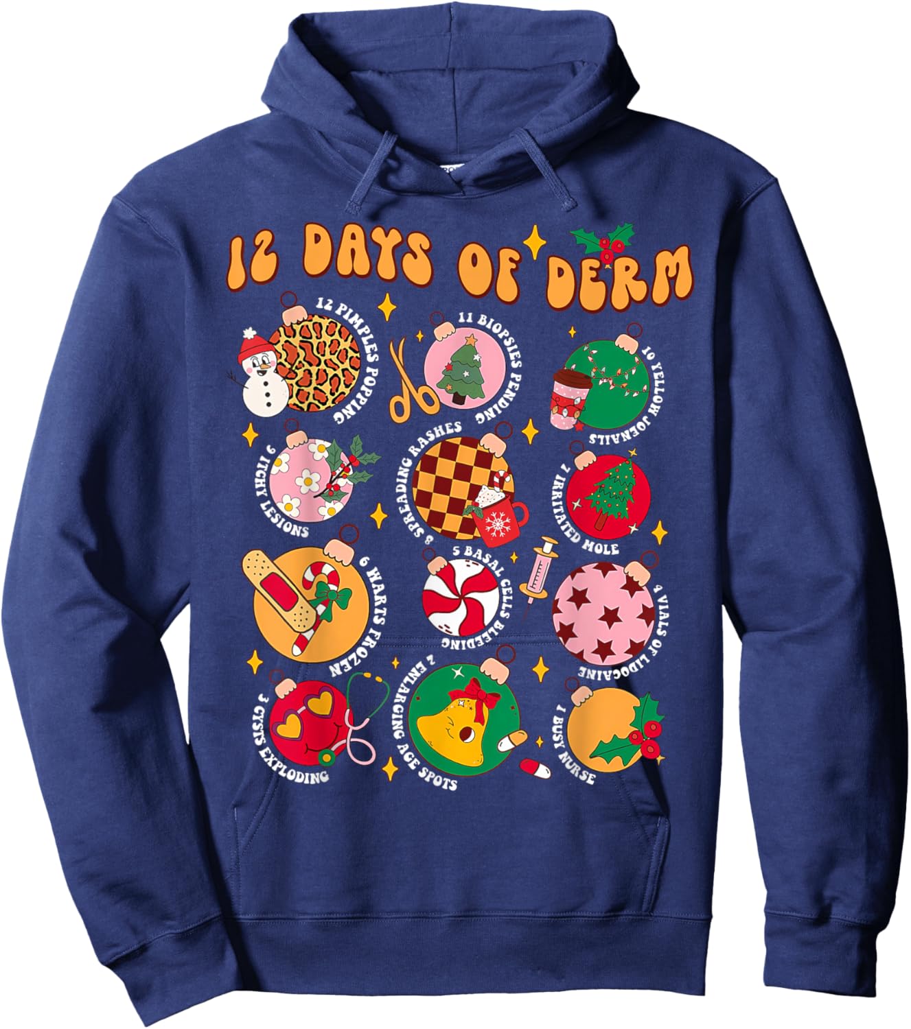 Funny Christmas Dermatology Nurse 12 Days Of Derm Nursing Hoodie - Hoodie | Navy