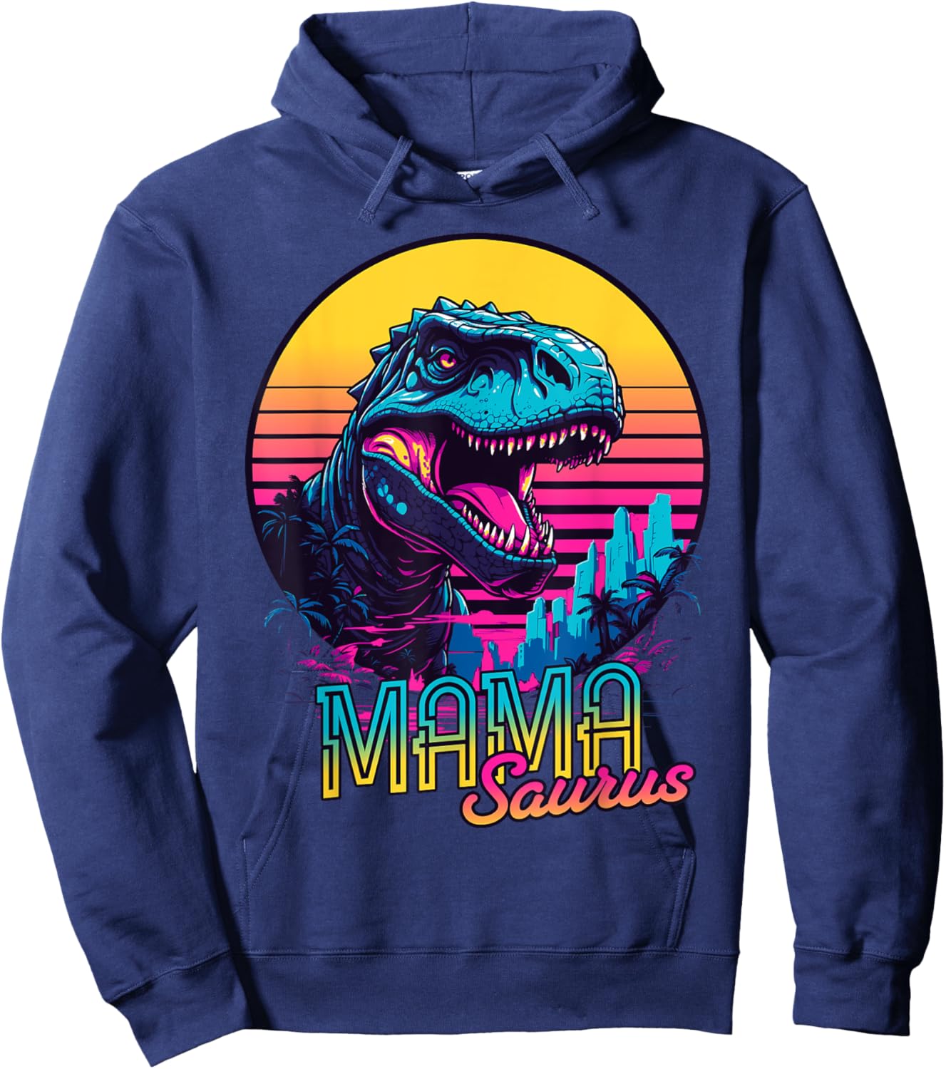 Mamasaurus Funny Dinosaur Mama Saurus Trex Mom Mothers Day Hoodie - Hoodie | Navy