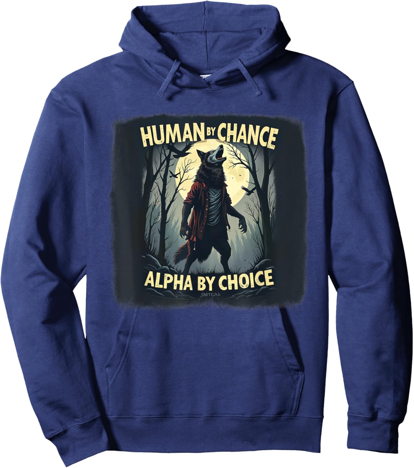 Human by Chance, Alpha by Choice - Cool Funny Alpha 0CAR7P Hoodie - Hoodie | Navy
