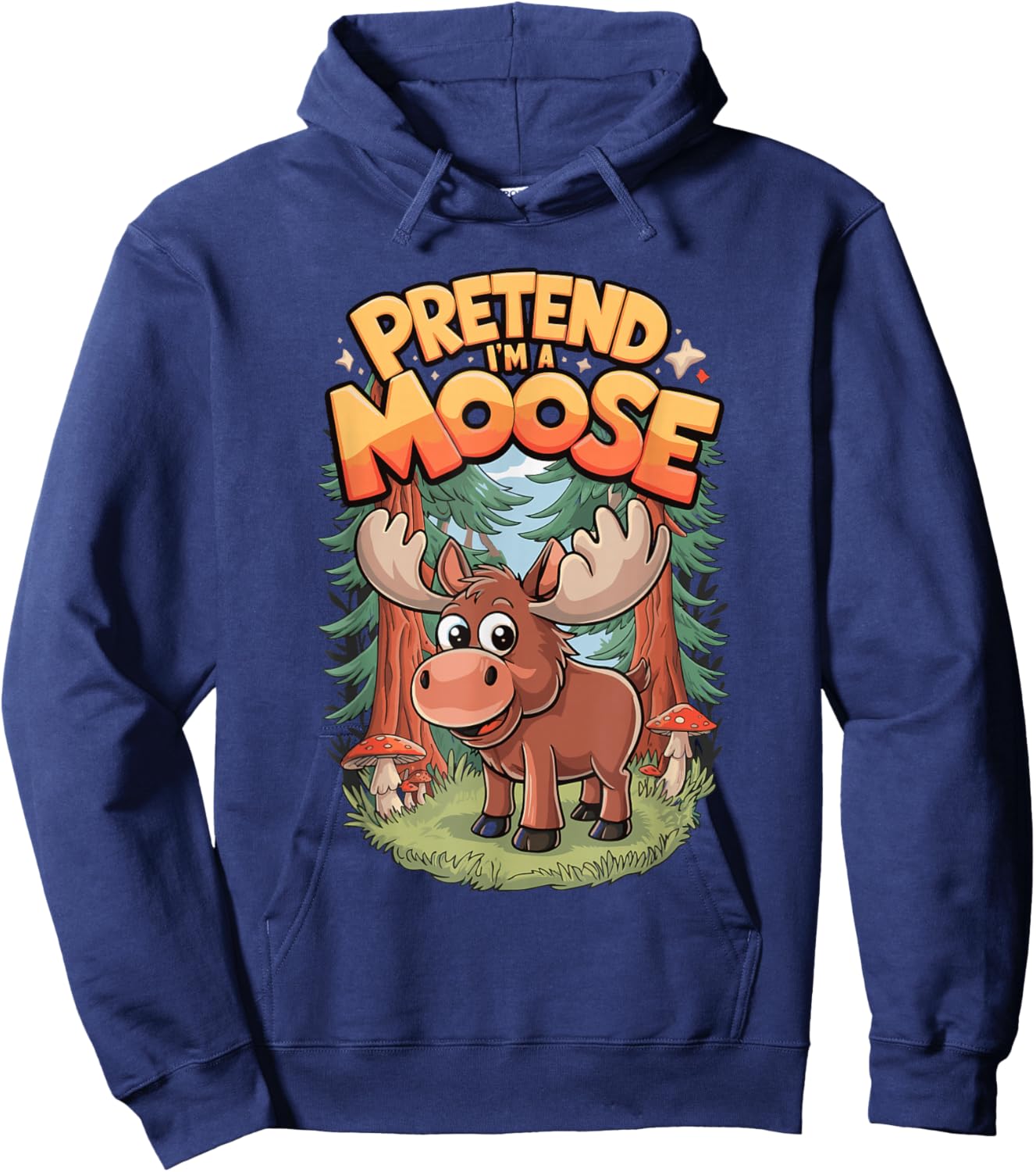 Pretend I'm A Moose Hoodie - Hoodie | Navy