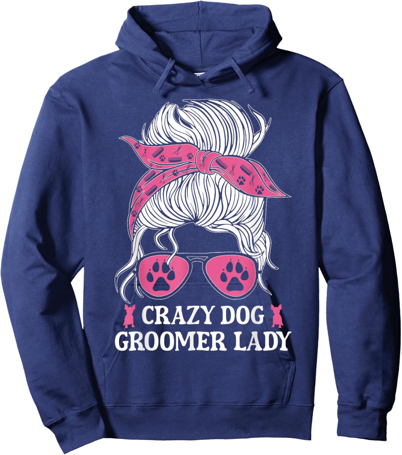 Crazy Dog Groomer Lady Messy Bun Grooming Puppies Dog Lover Hoodie - Hoodie | Navy