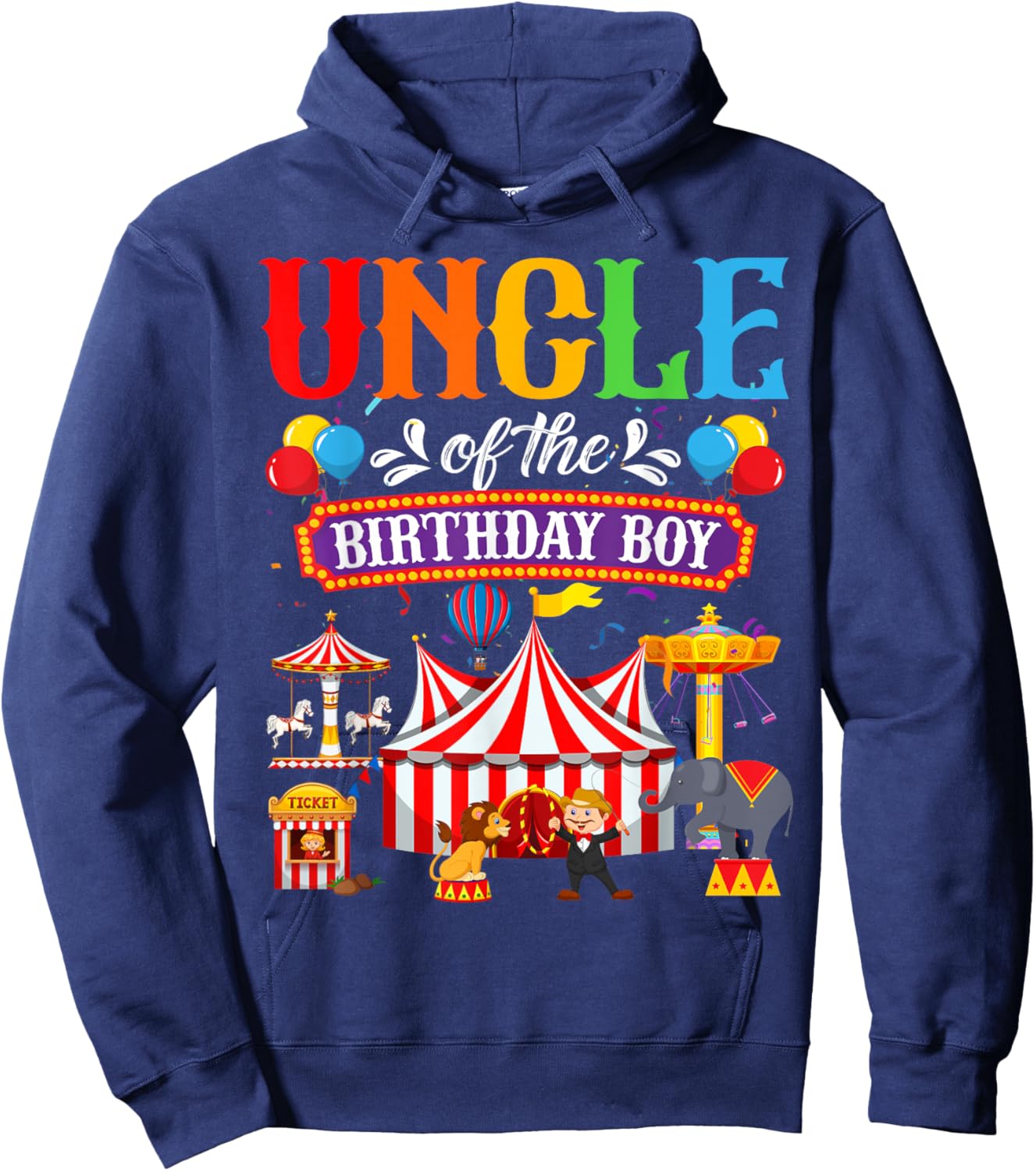 Uncle Of The Birthday For Boy Circus Carnival Family Party Hoodie - Hoodie | Navy