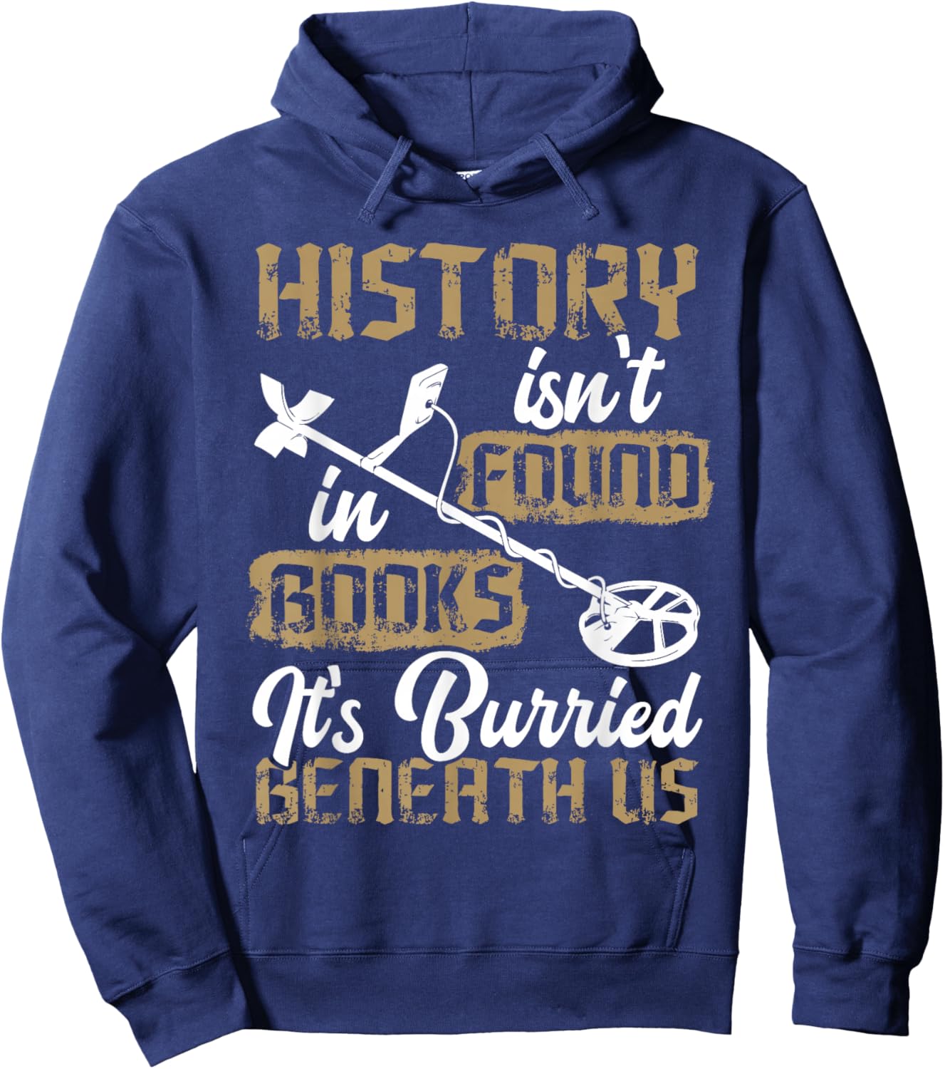 Detector Treasure Hunter Antique Finder Hoodie - Hoodie | Navy