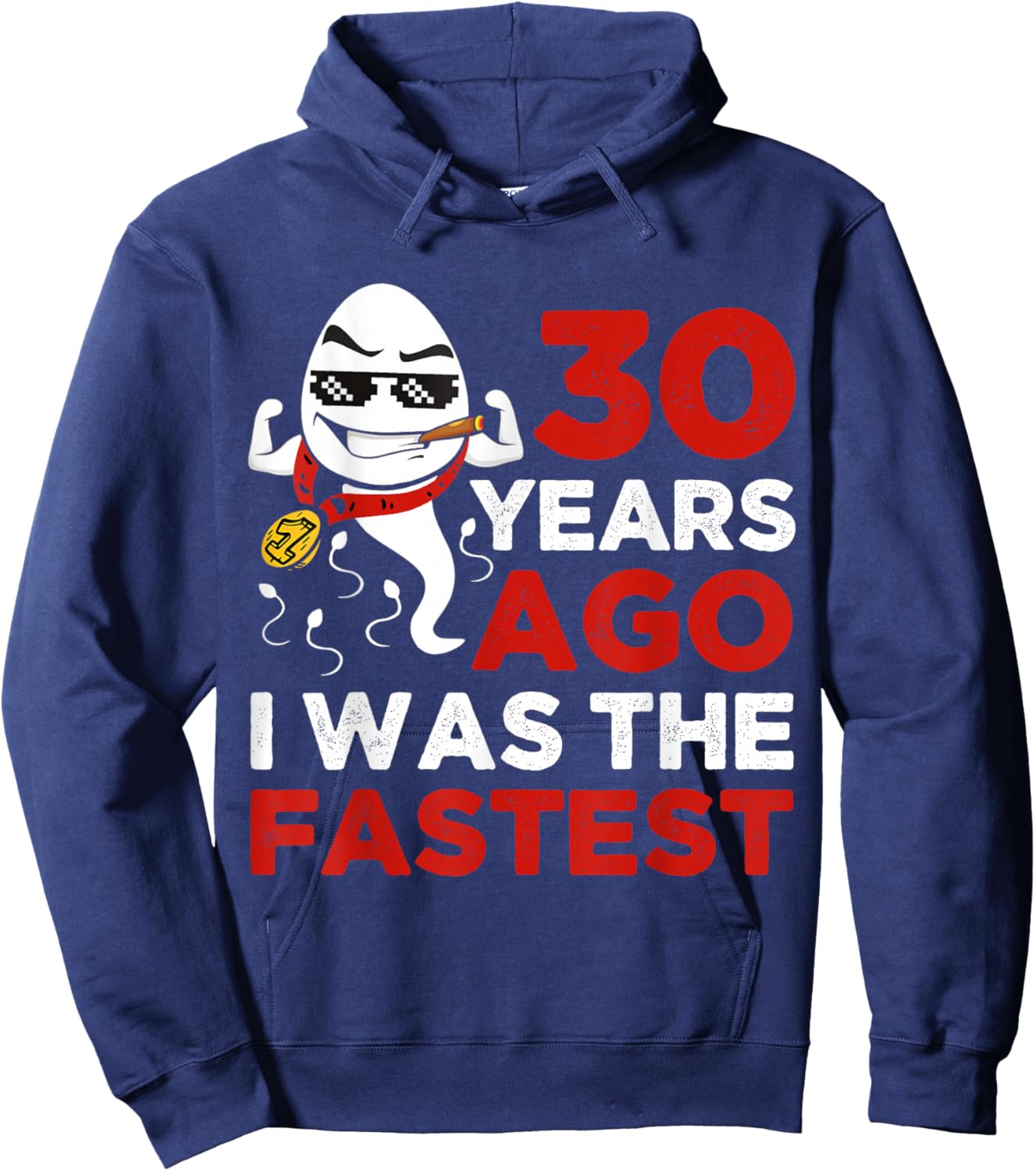 Funny 30th Birthday 30 Years Ago I Was The Fastest Him Hoodie - Hoodie | Navy