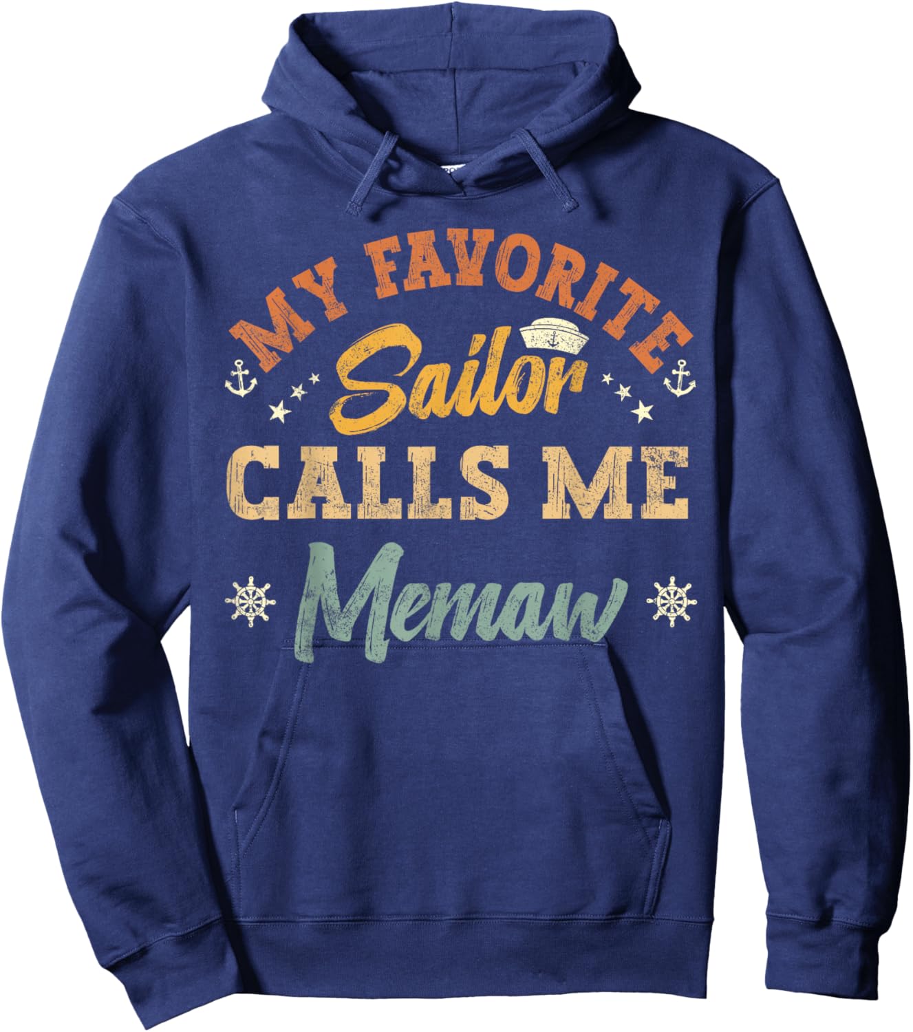 My Favorite Sailor Calls Me memaw funny sailing grandma Hoodie - Hoodie | Navy