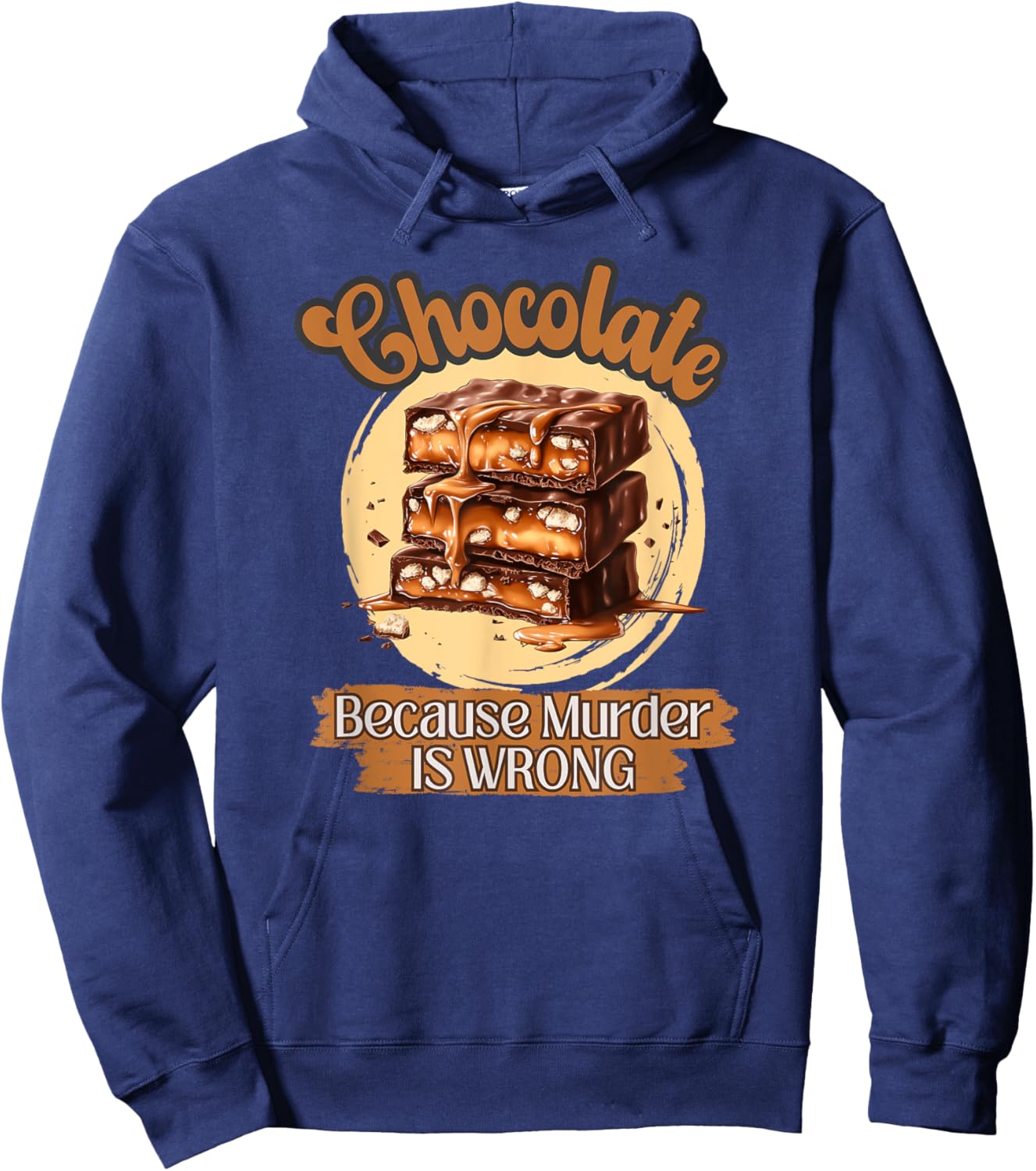 Retro Chocolate Because Murder Is Wrong Funny Dark Humor Hoodie - Hoodie | Navy