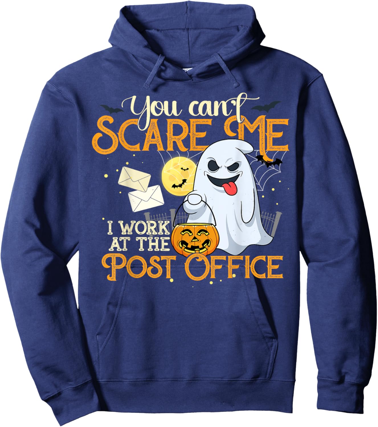 Post Office Employee Halloween Shirt You Can't Scare Me! Hoodie - Hoodie | Navy