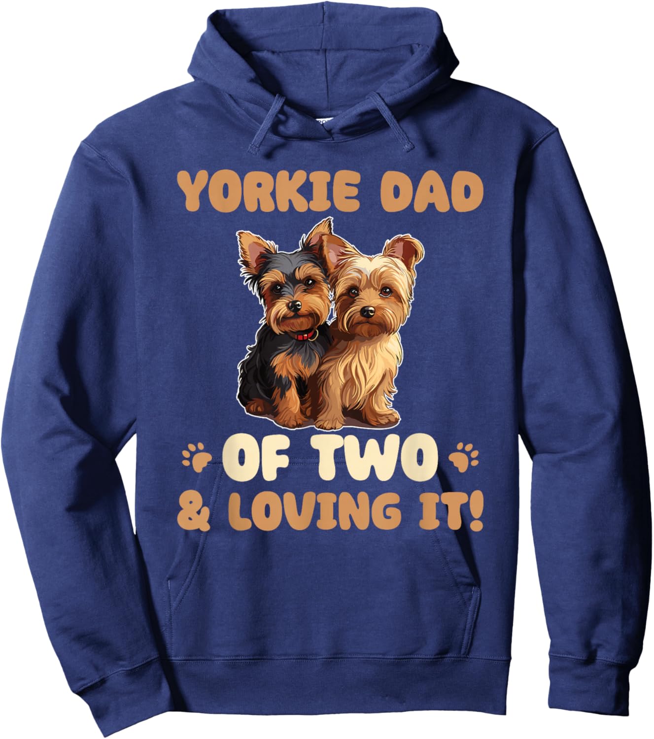 Dogs Yorkshire Terrier Yorkie Dad Of Two Hoodie - Hoodie | Navy