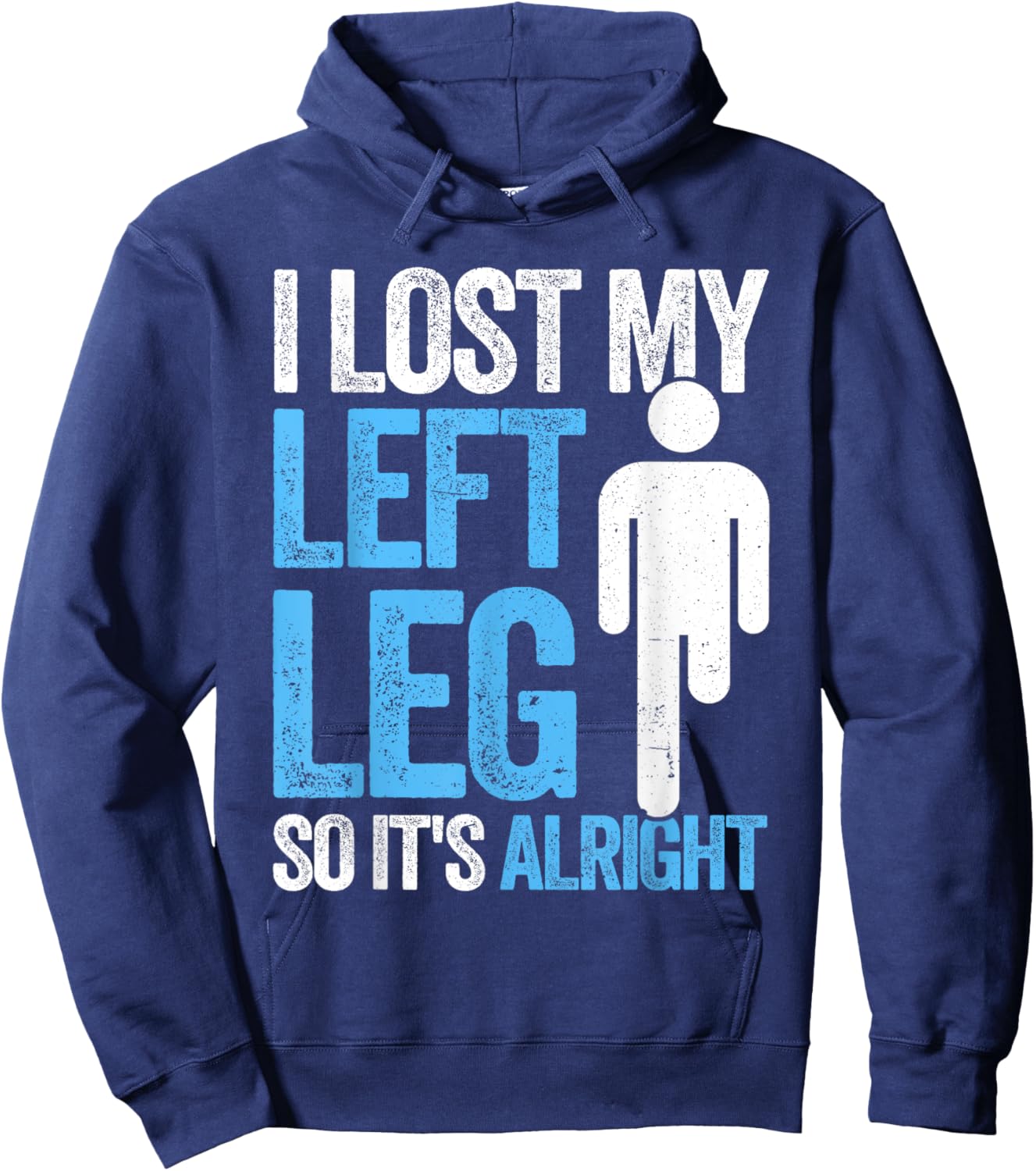 Funny Leg Amputee missing leg amputation Hoodie - Hoodie | Navy