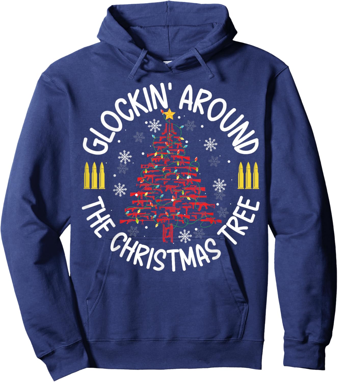 Glockin' Around the Christmas Tree Gun Lover Funny Xmas Hoodie - Hoodie | Navy