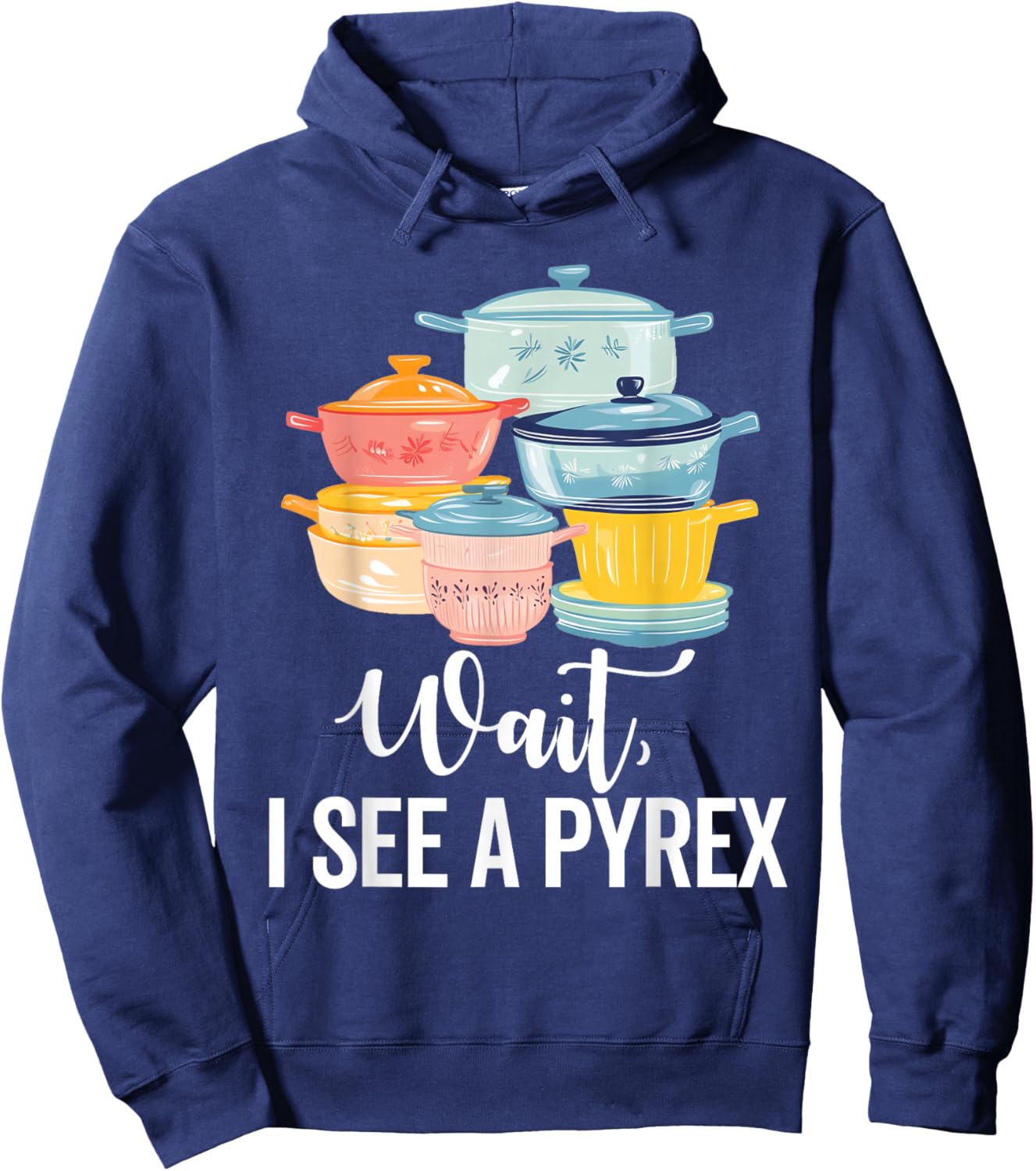 Pyrex Vintage Kitchenware Collector Pattern Kitchen Bowls Hoodie - Hoodie | Navy