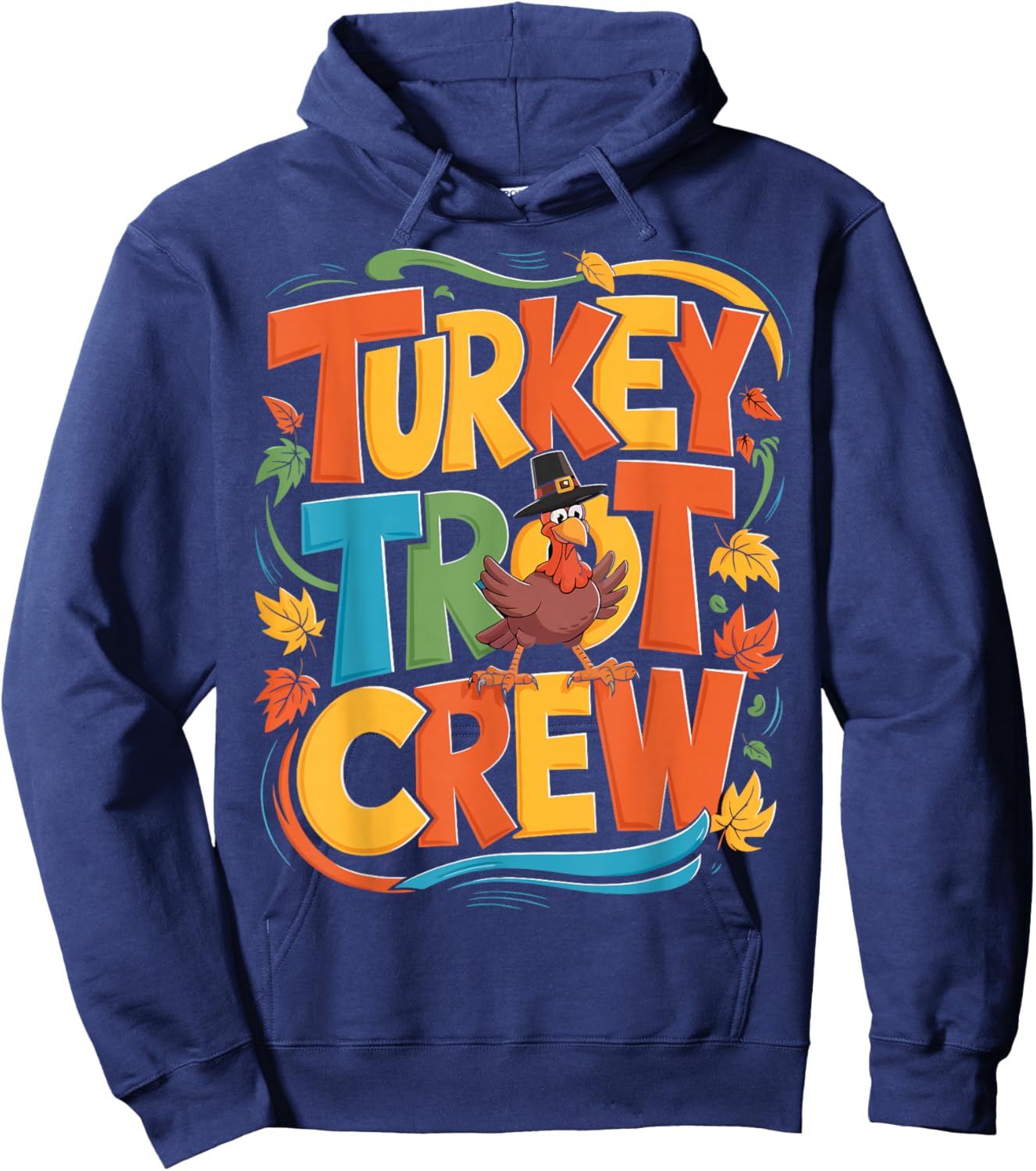 Turkey Trot Crew Fun Thanksgiving Run Hoodie - Hoodie | Navy