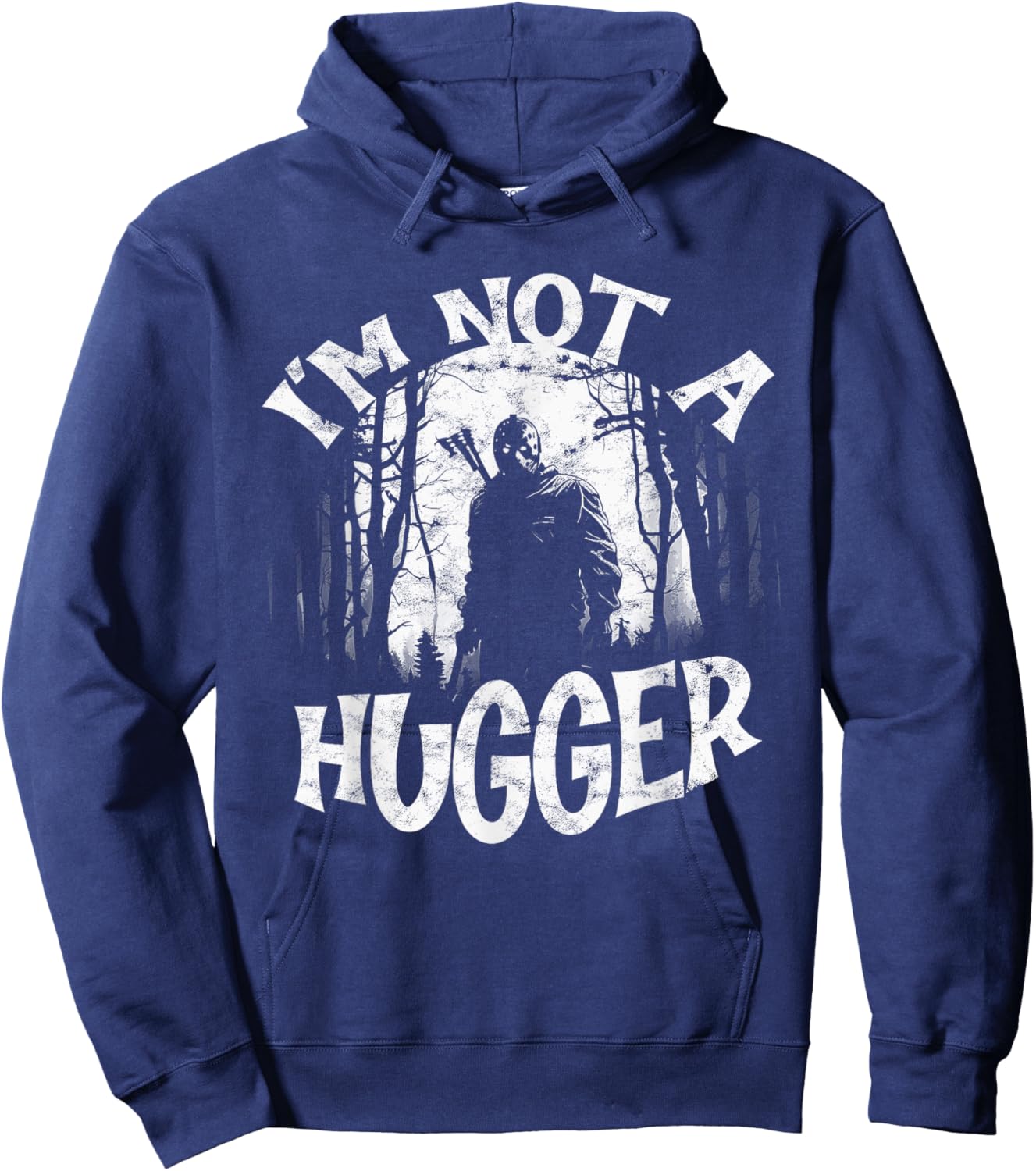 I'm Not A Hugger Funny Scary Character Hugger Hoodie - Hoodie | Navy