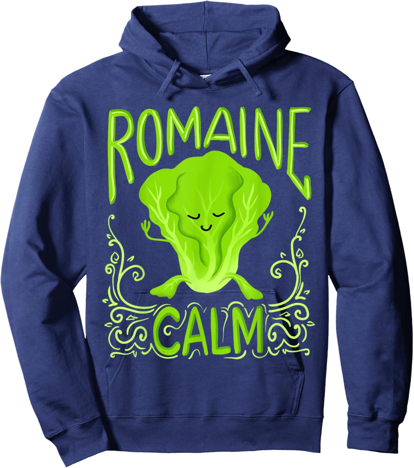 Romaine Calm Funny Pun Gardening Lettuce Vegetable Lovers Hoodie - Hoodie | Navy