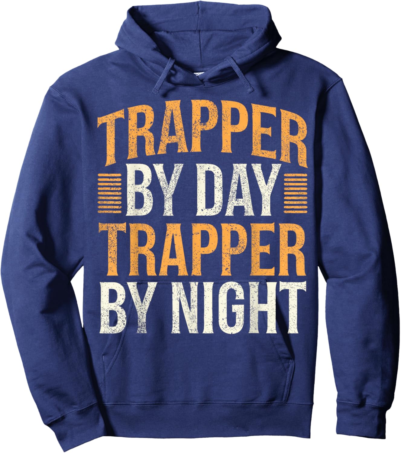 Trapper Saying Always Trapping Hoodie - Hoodie | Navy