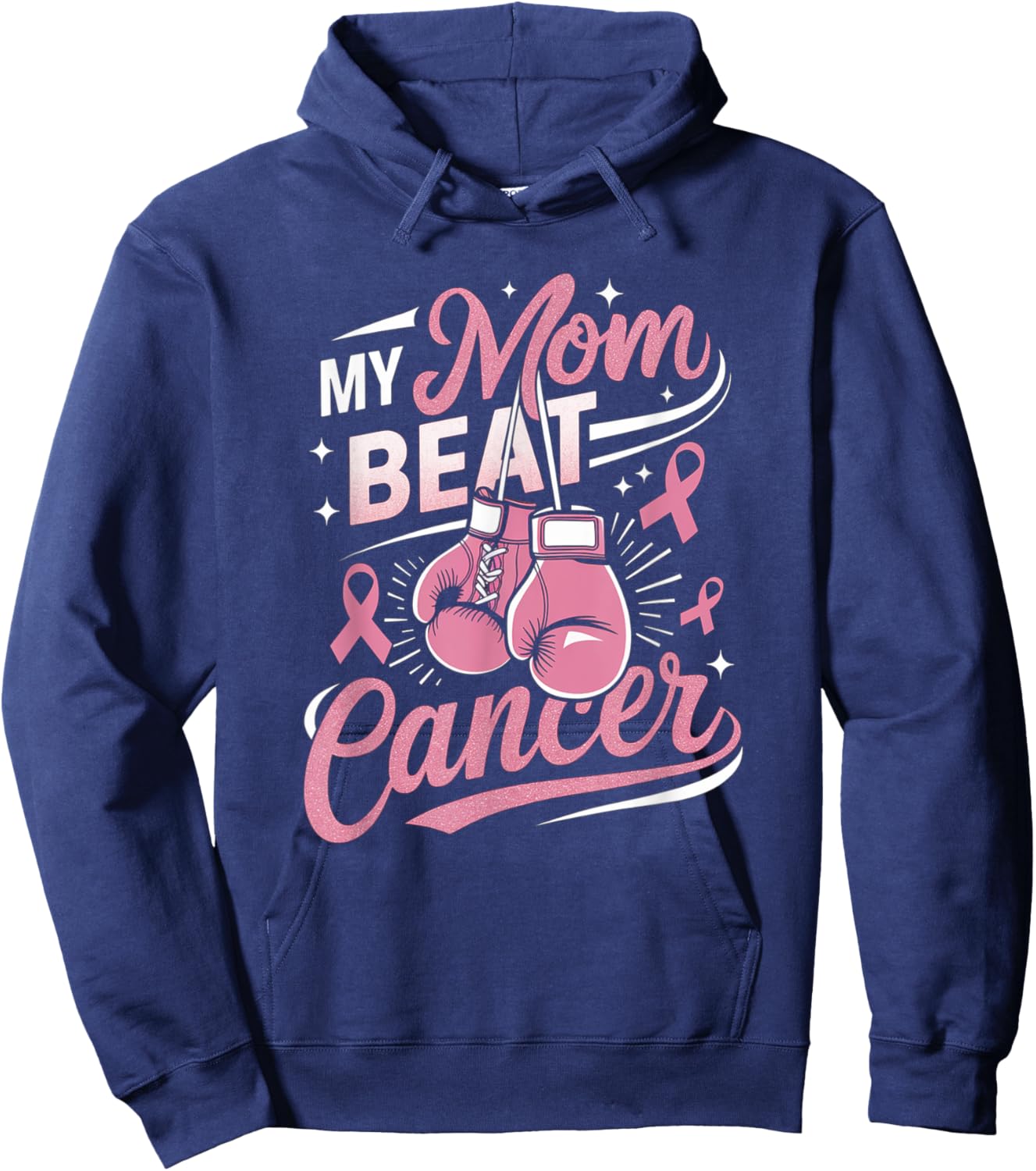 My Mom Beat Cancer Support Breast Cancer Awareness Hoodie - Hoodie | Navy
