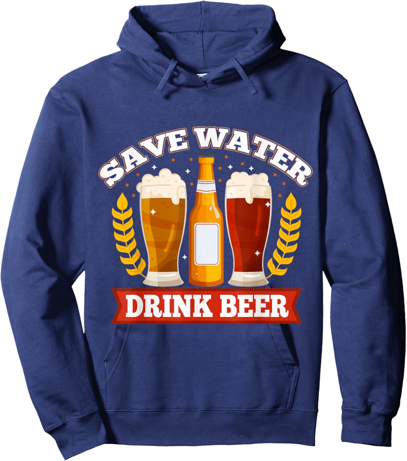 Save Water Drink Beer Hoodie - Hoodie | Navy