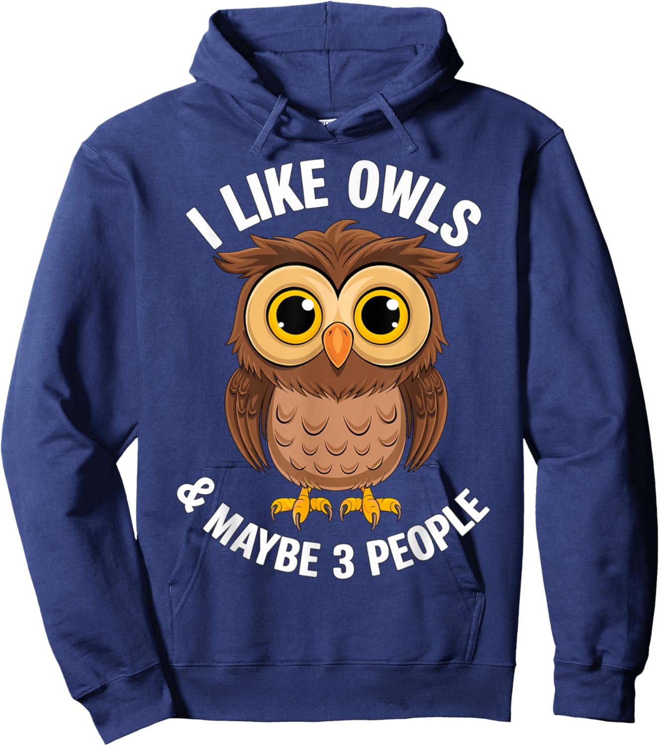 I like Owls and maybe 3 People Hoodie - Hoodie | Navy
