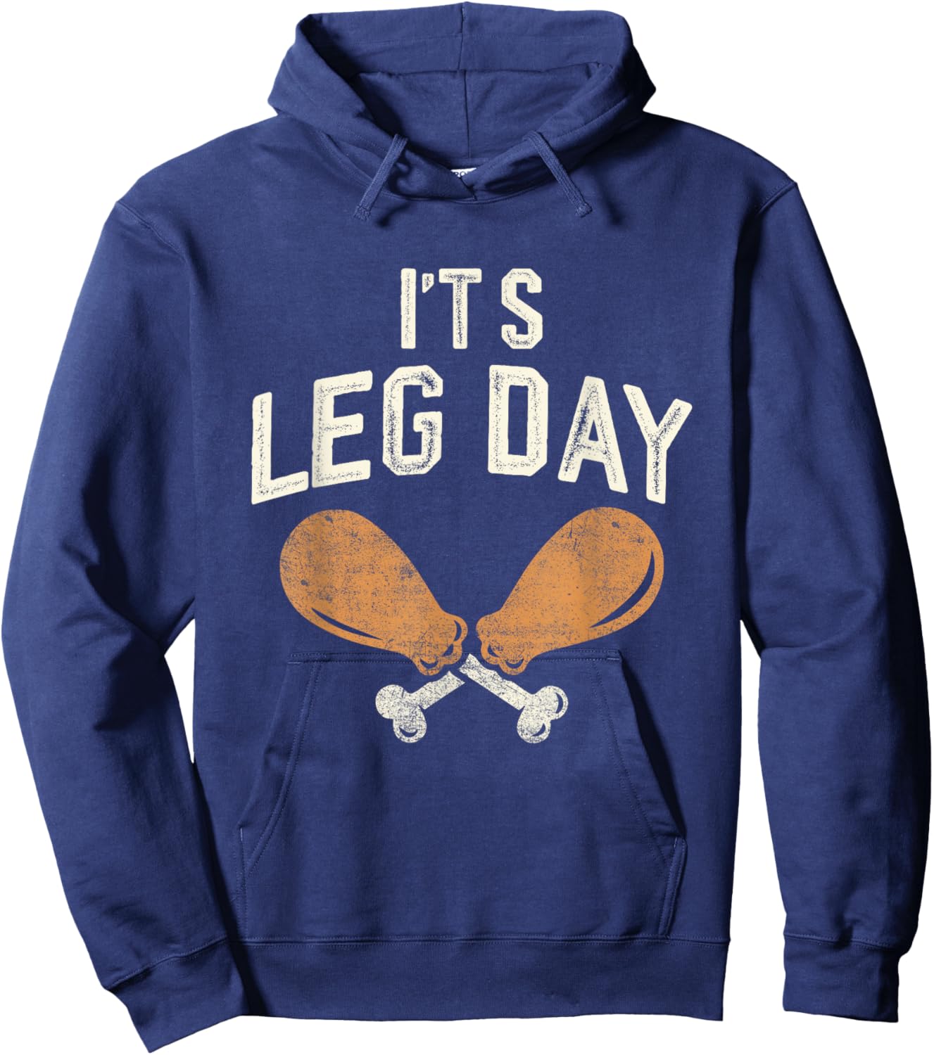 It's Leg Day Turkey Legs Funny Pun Thanksgiving Men Women Hoodie - Hoodie | Navy