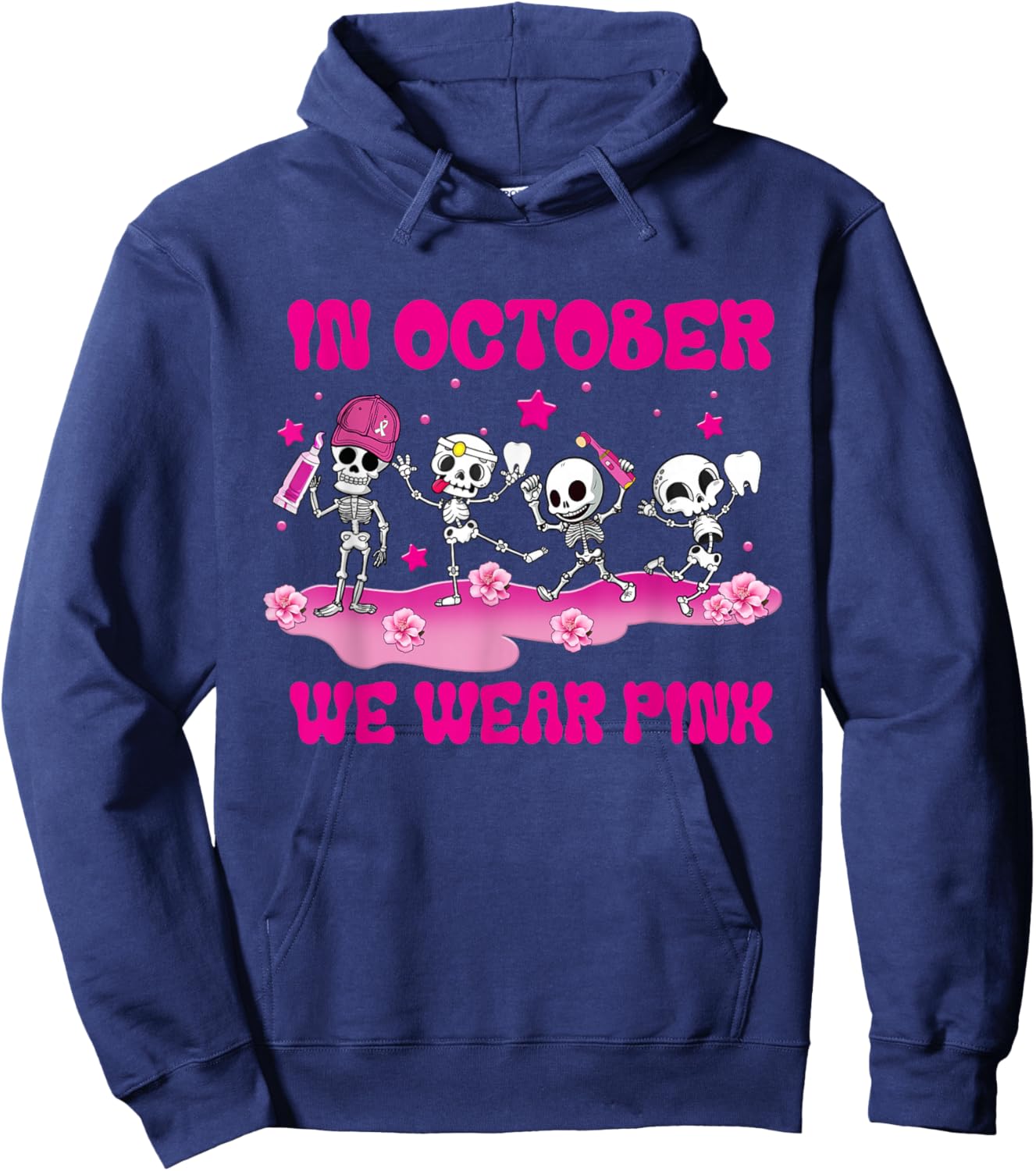 In October We Wear Pink Dental Breast Cancer Awareness Hoodie - Hoodie | Navy
