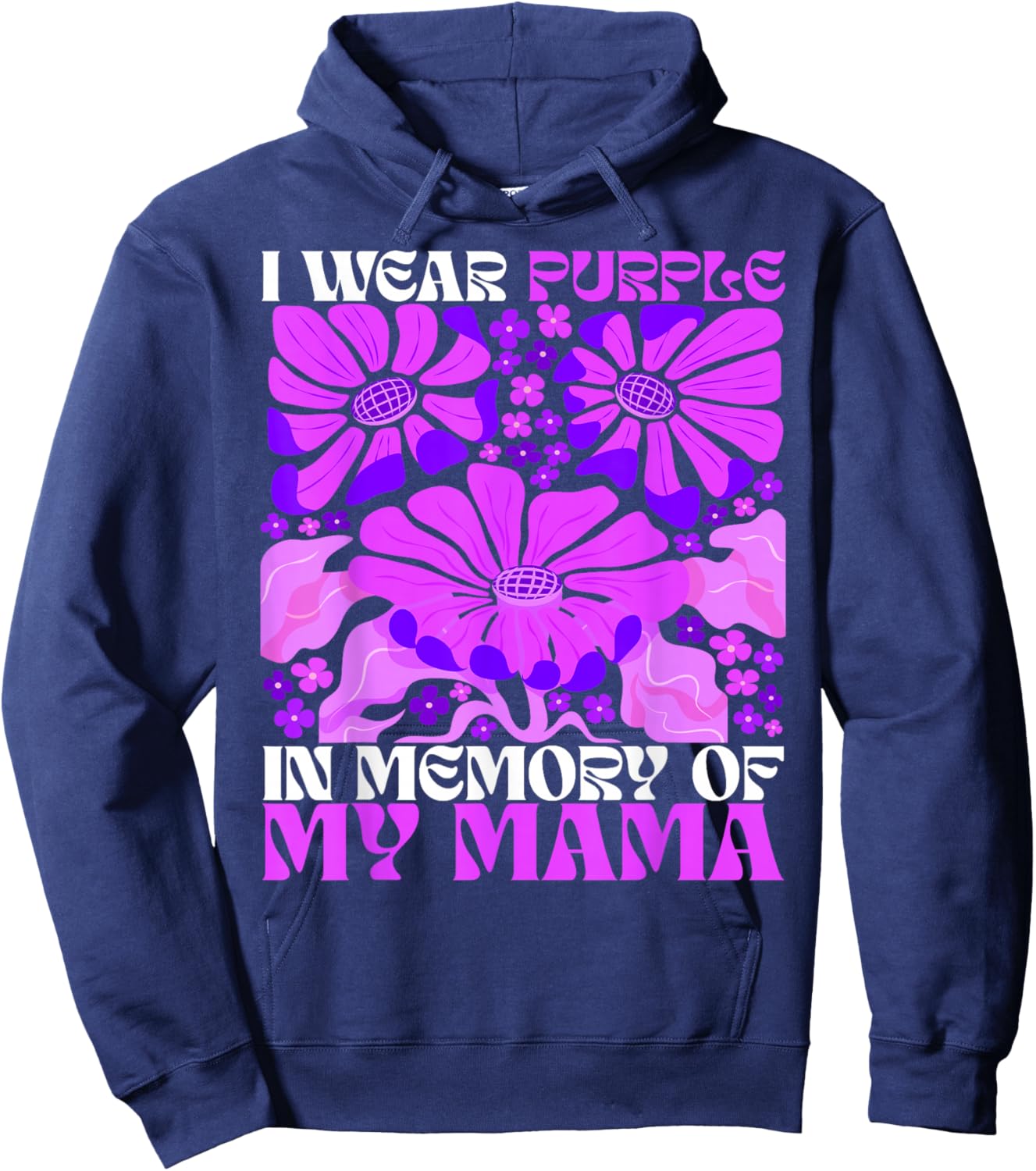 I Wear Purple In Memory Of My Mama Alzheimer's Awareness Hoodie - Hoodie | Navy
