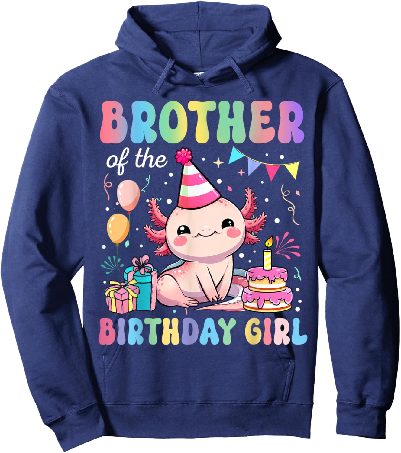 Brother Of The Birthday Girl Axolotl Bday Party Family Hoodie - Hoodie | Navy