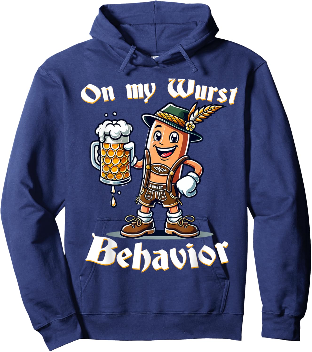 On My Wurst Behavior Funny Oktoberfest Costume Outfit German Hoodie - Hoodie | Navy