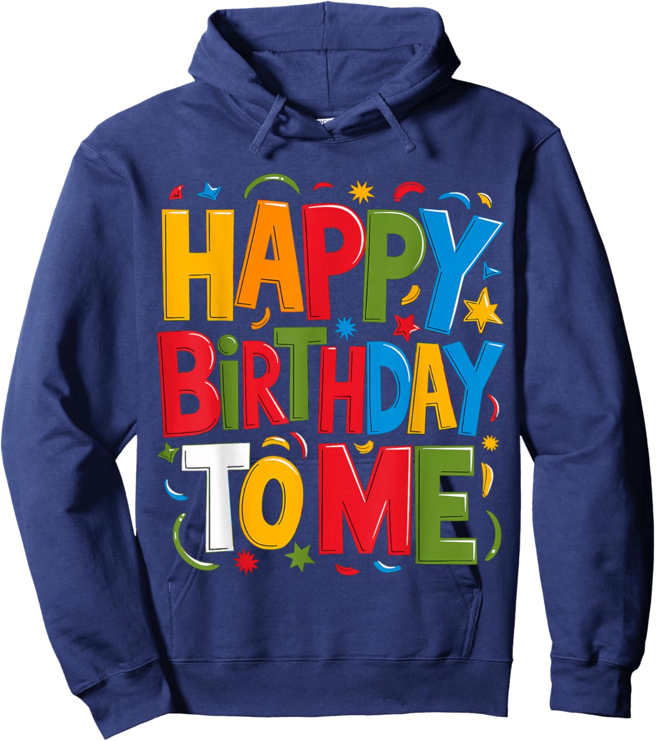 Happy Birthday to me Birthday Party Hoodie - Hoodie | Navy