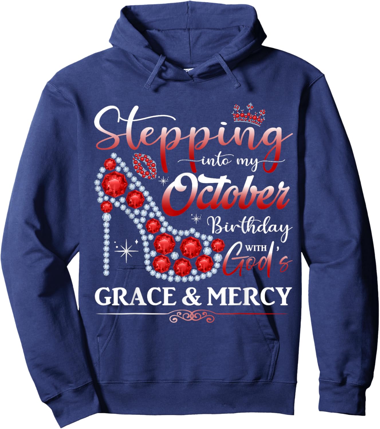 Stepping into My October Birthday Women Girls Ladies Funny Hoodie - Hoodie | Navy