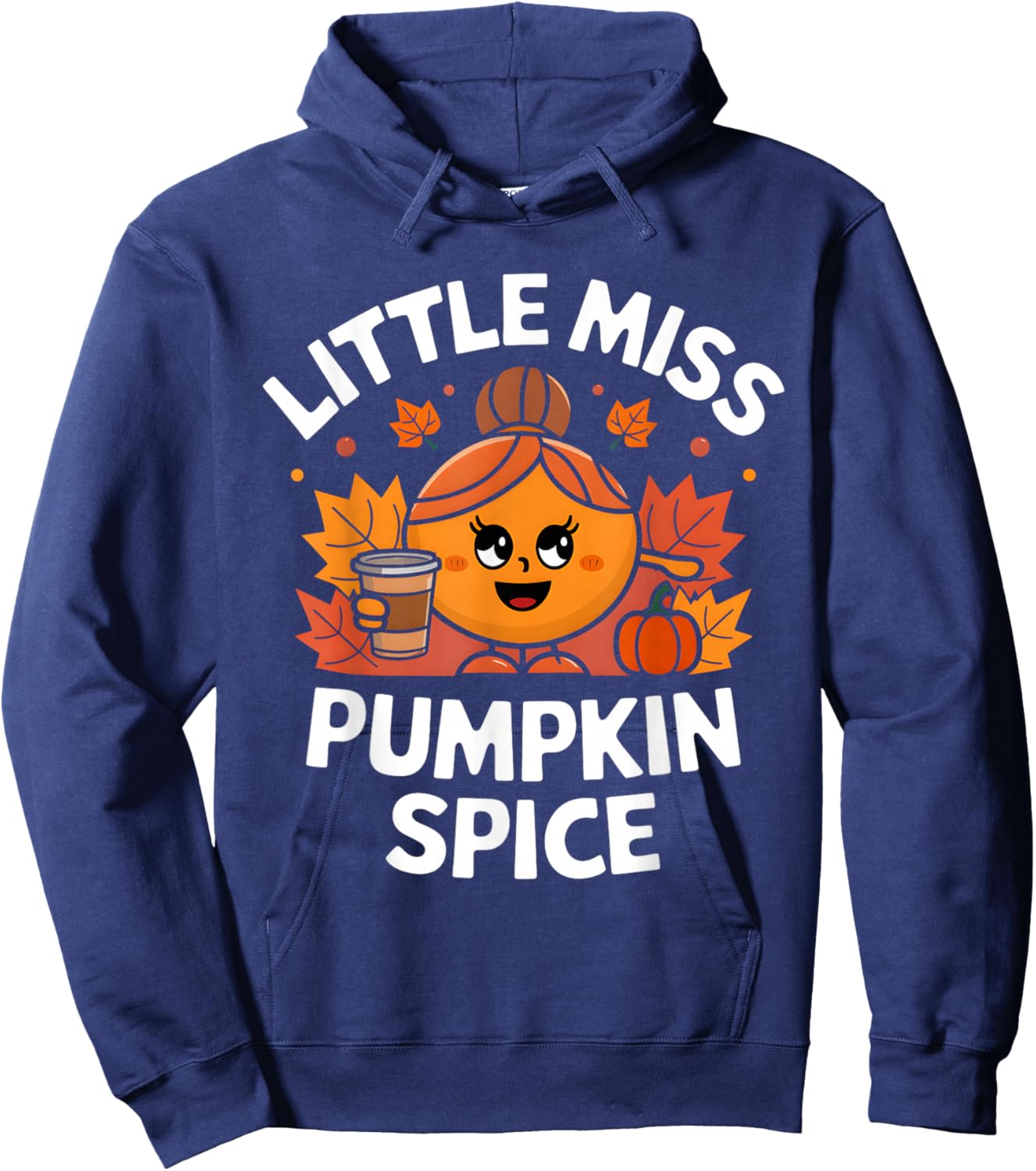Little Miss Pumpkin Spice Fall Coffee Lover Thanksgiving Hoodie - Hoodie | Navy