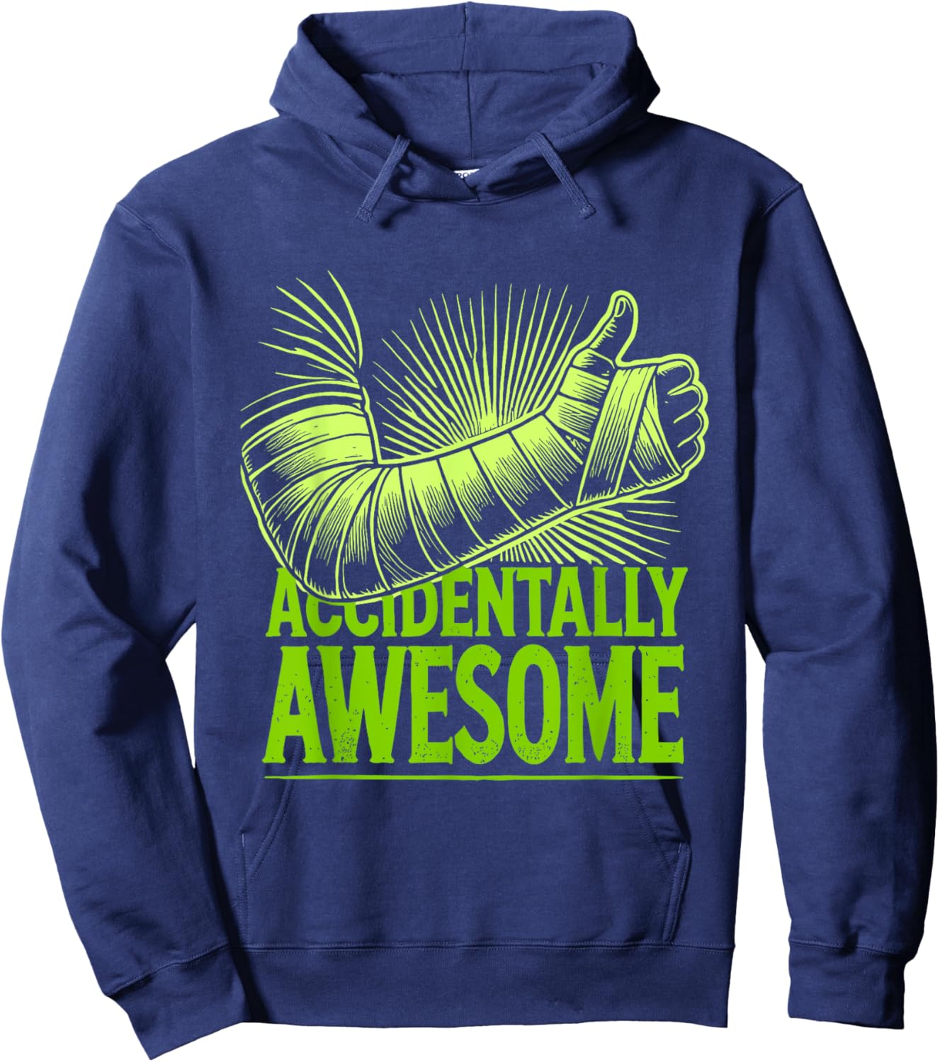 Recovery Accidentally Awesome Broken Arm Surgery Hoodie - Hoodie | Navy