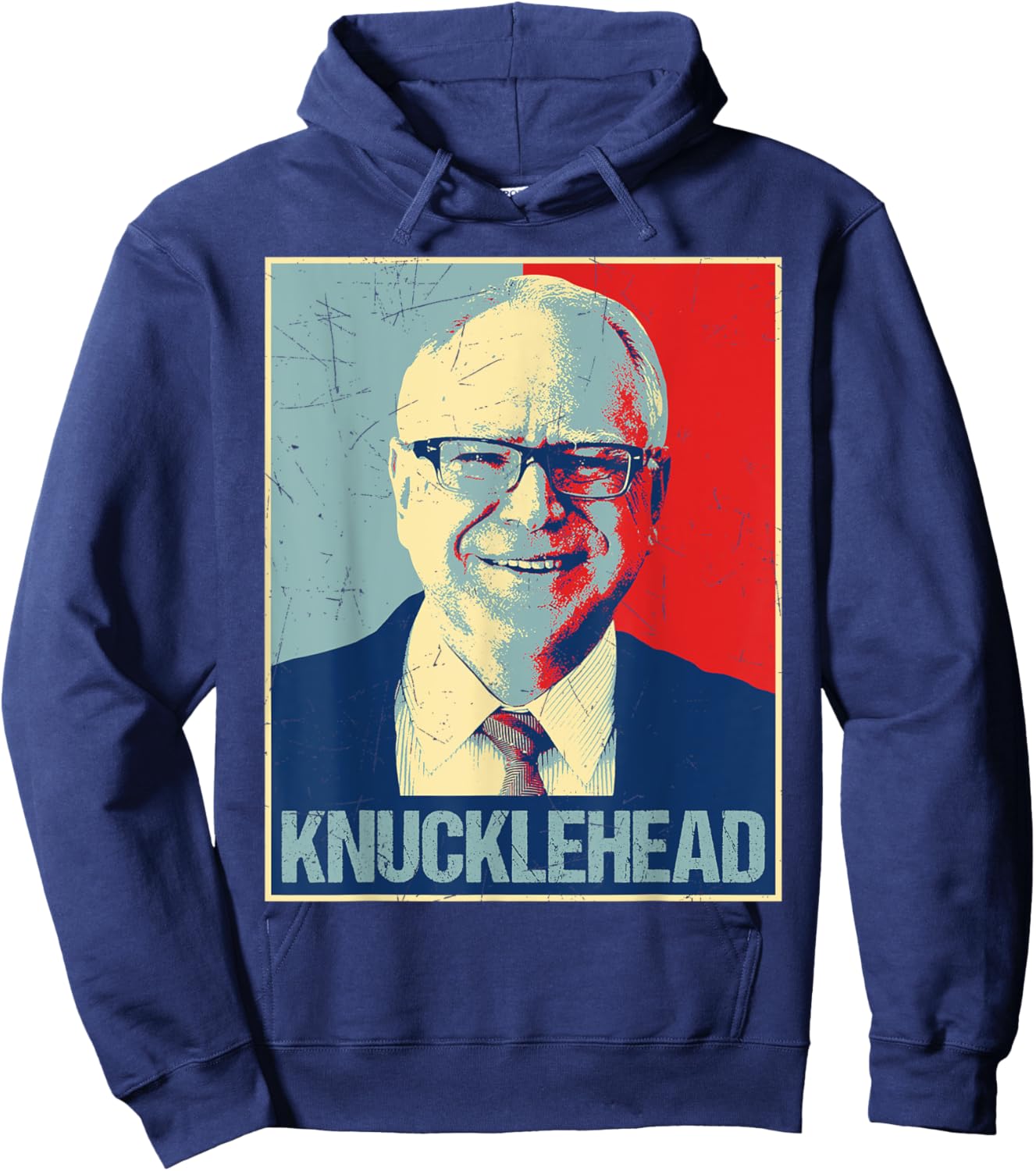 Retro I'm A Knucklehead At Times Tim Walz US Election 2024 Hoodie - Hoodie | Navy
