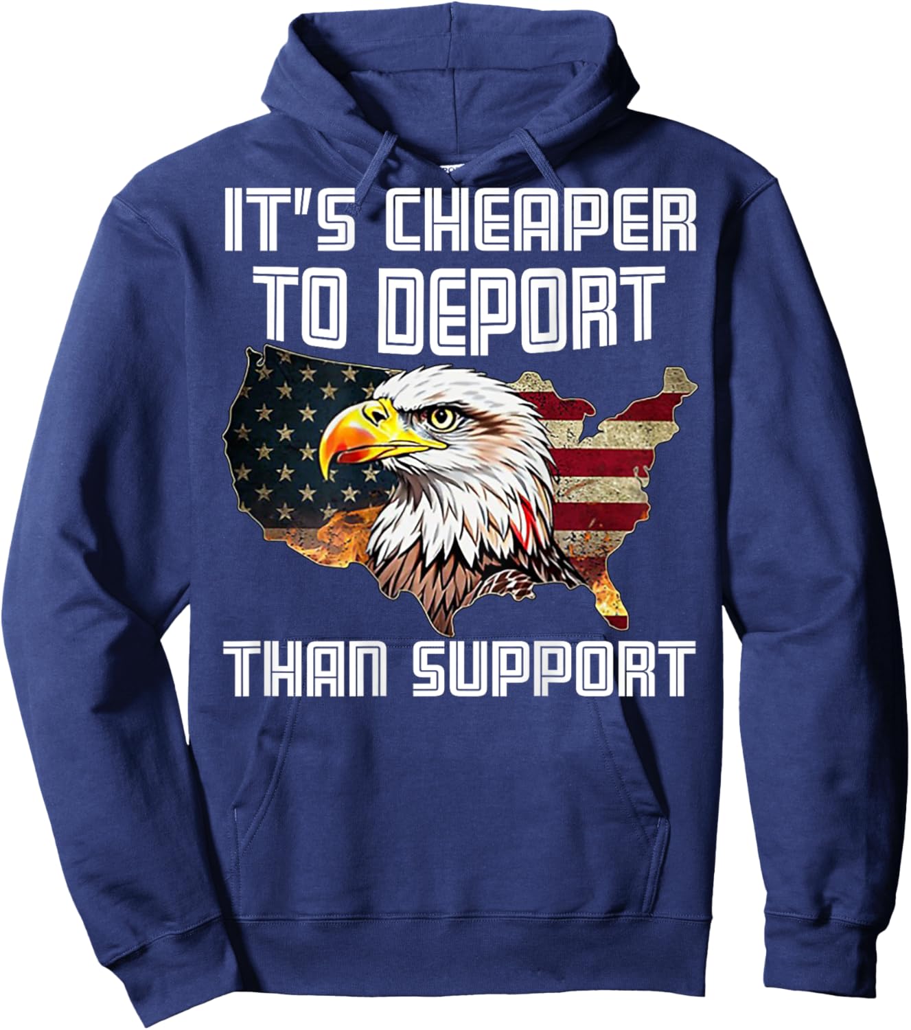 It's Cheaper To Deport Than Support (on back) Hoodie - Hoodie | Navy