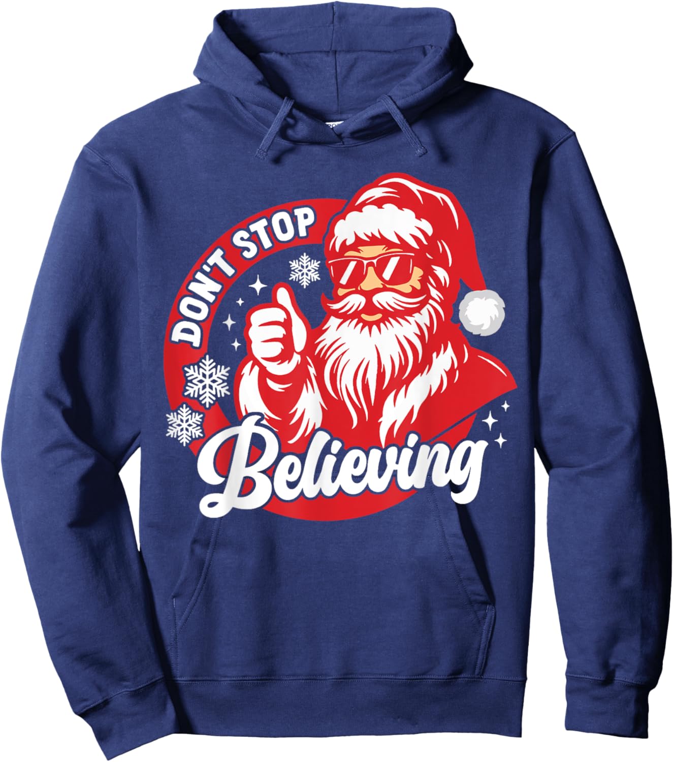 Don't Stop Believing Funny Santa Claus Christmas Believe PJ Hoodie - Hoodie | Navy