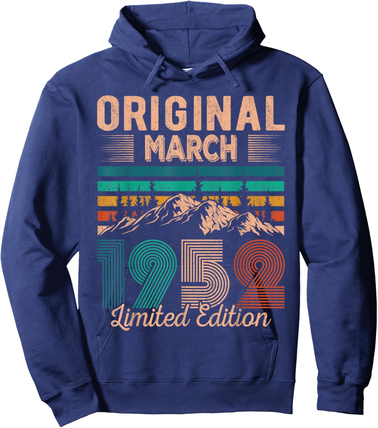 Original March 1952 Born in March 1952 Birthday Hoodie - Hoodie | Navy