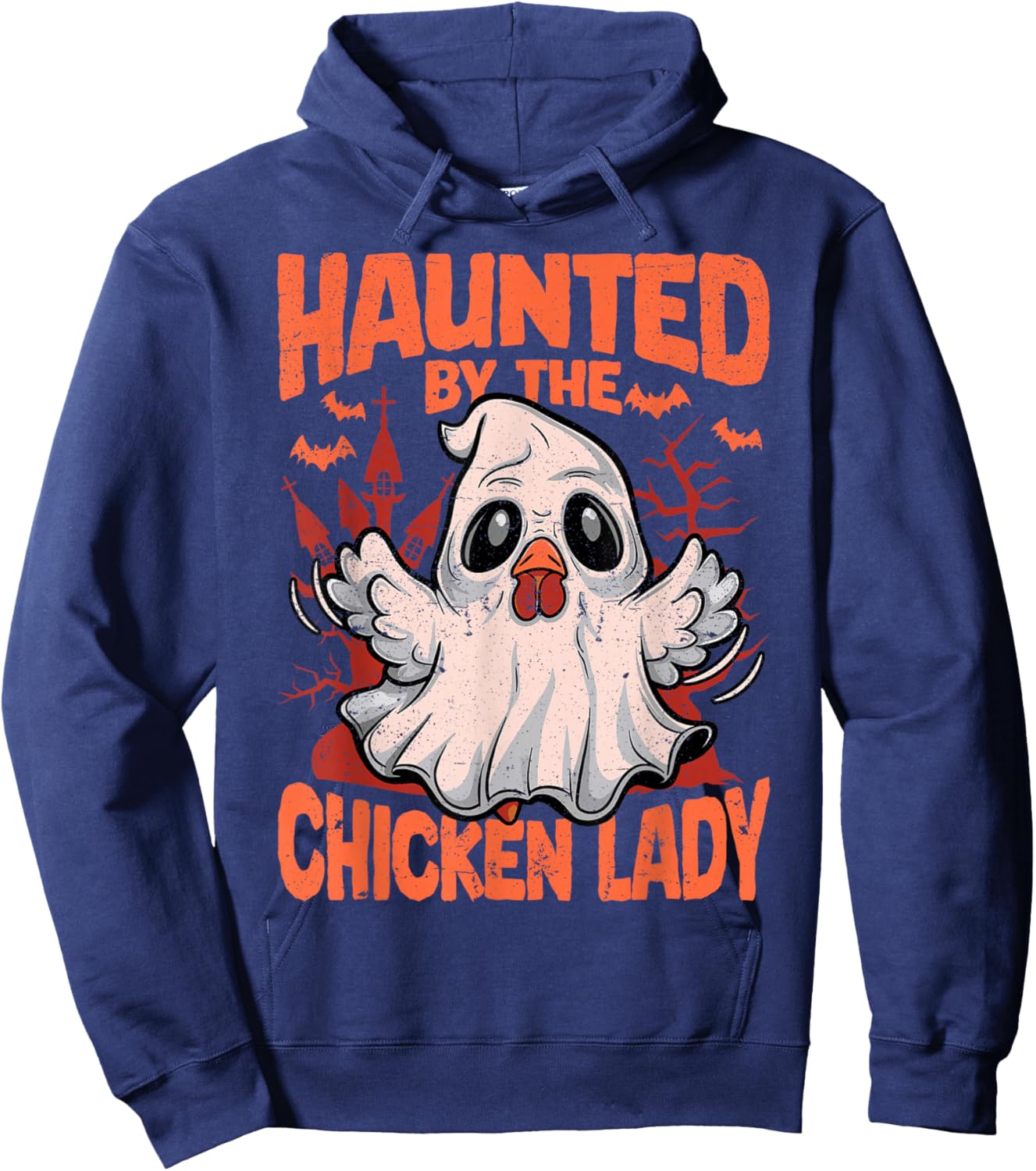 Halloween Chicken Ghost Haunted by the Chicken Lady Hoodie - Hoodie | Navy