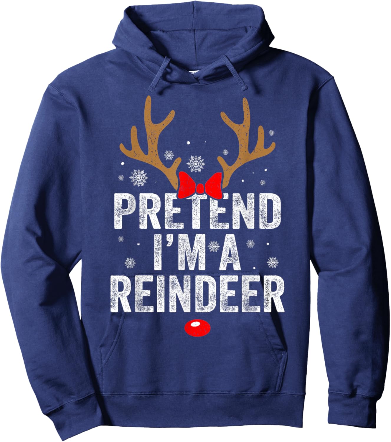 Pretend I'm a Reindeer Cute Funny Christmas Holiday Costume Hoodie - Hoodie | Navy