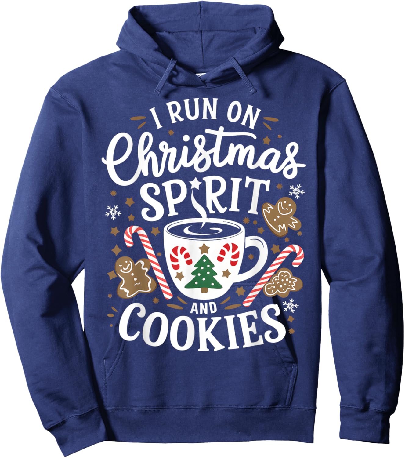 I Run on Christmas Spirit and Cookies Funny Xmas Coffee Hoodie - Hoodie | Navy