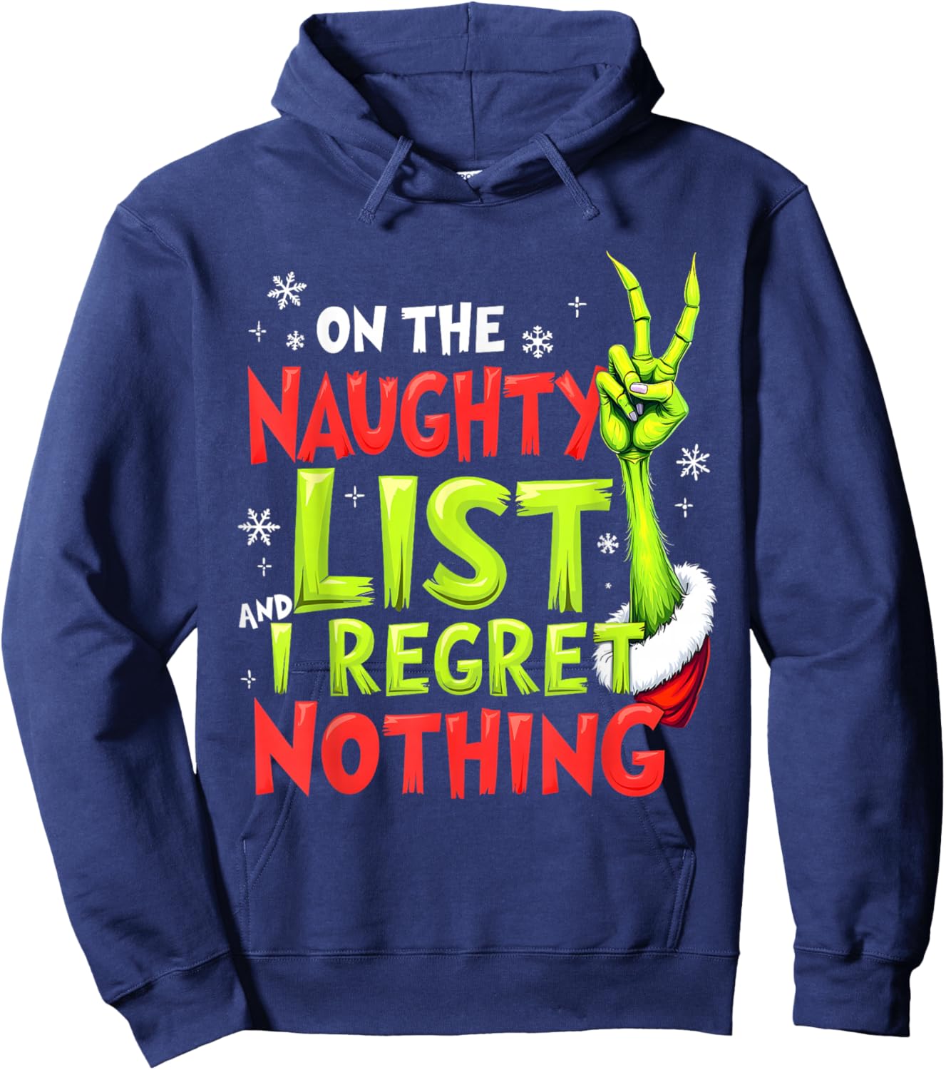 On The Naughty List And I Regret Nothing Funny Christmas Hoodie - Hoodie | Navy