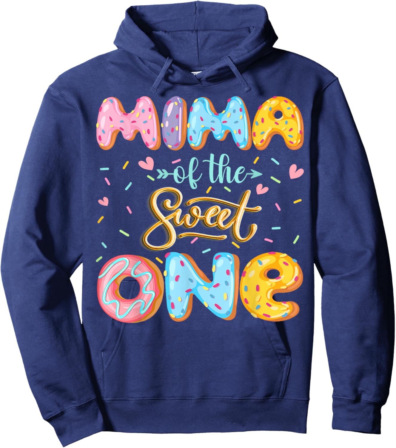 Mima Of The Sweet One 1St Birthday Girl Donut Lover Hoodie - Hoodie | Navy