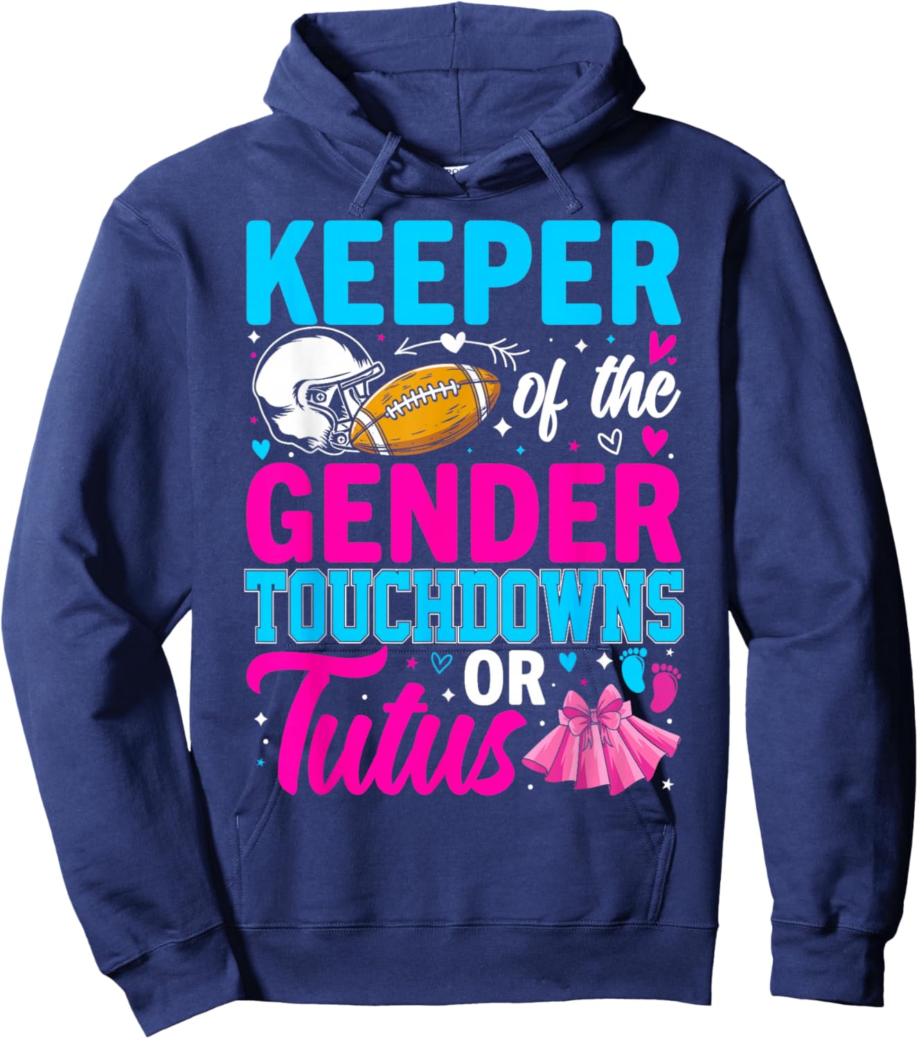 Football Gender Reveal Decorations Baby Shower Co Touchdown or Tutus Funny Keeper of Gender Baby Reveal Party Hoodie - Hoodie | Navy